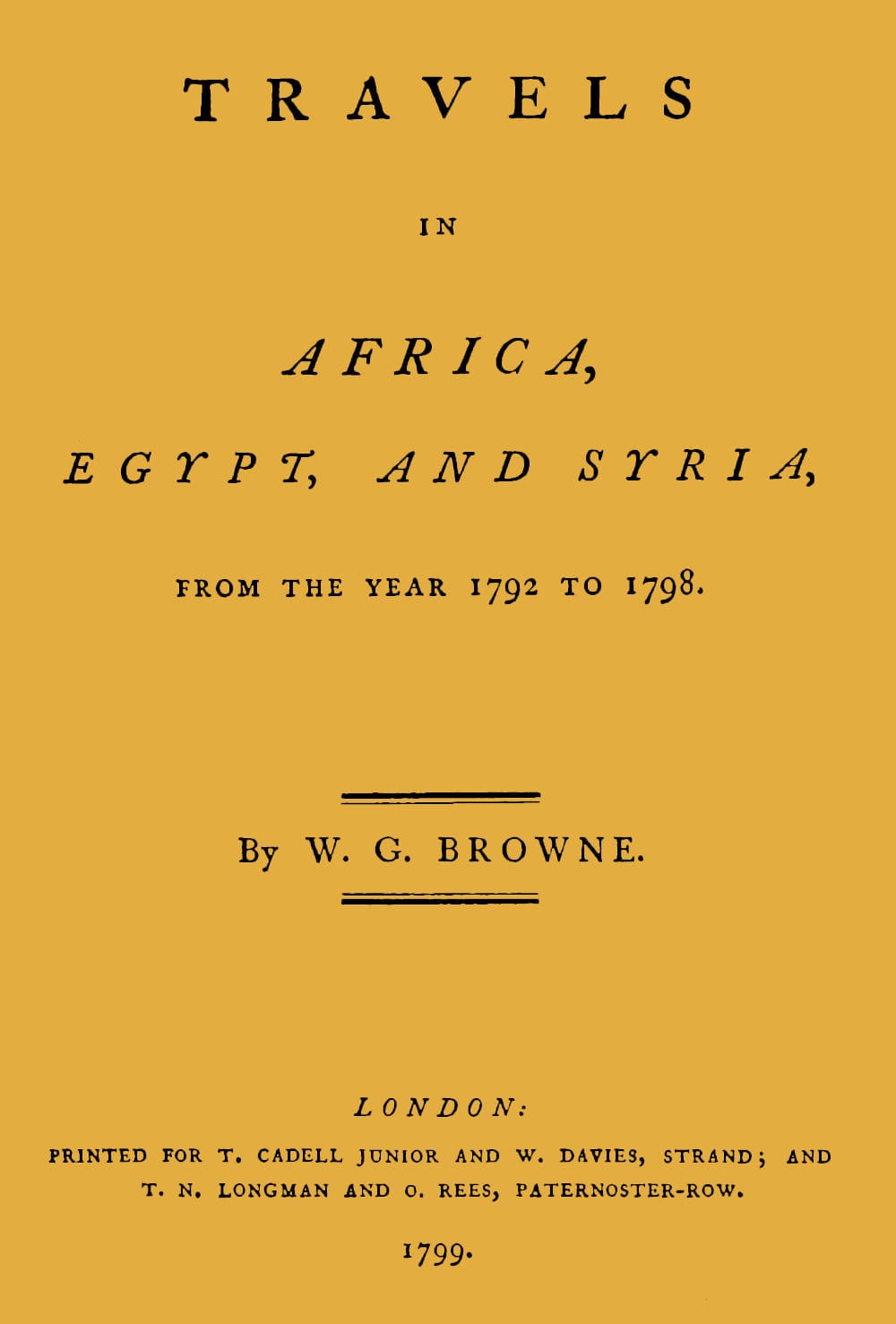 Travels in Africa, Egypt, and Syria, from the Year 1792 to 1798
