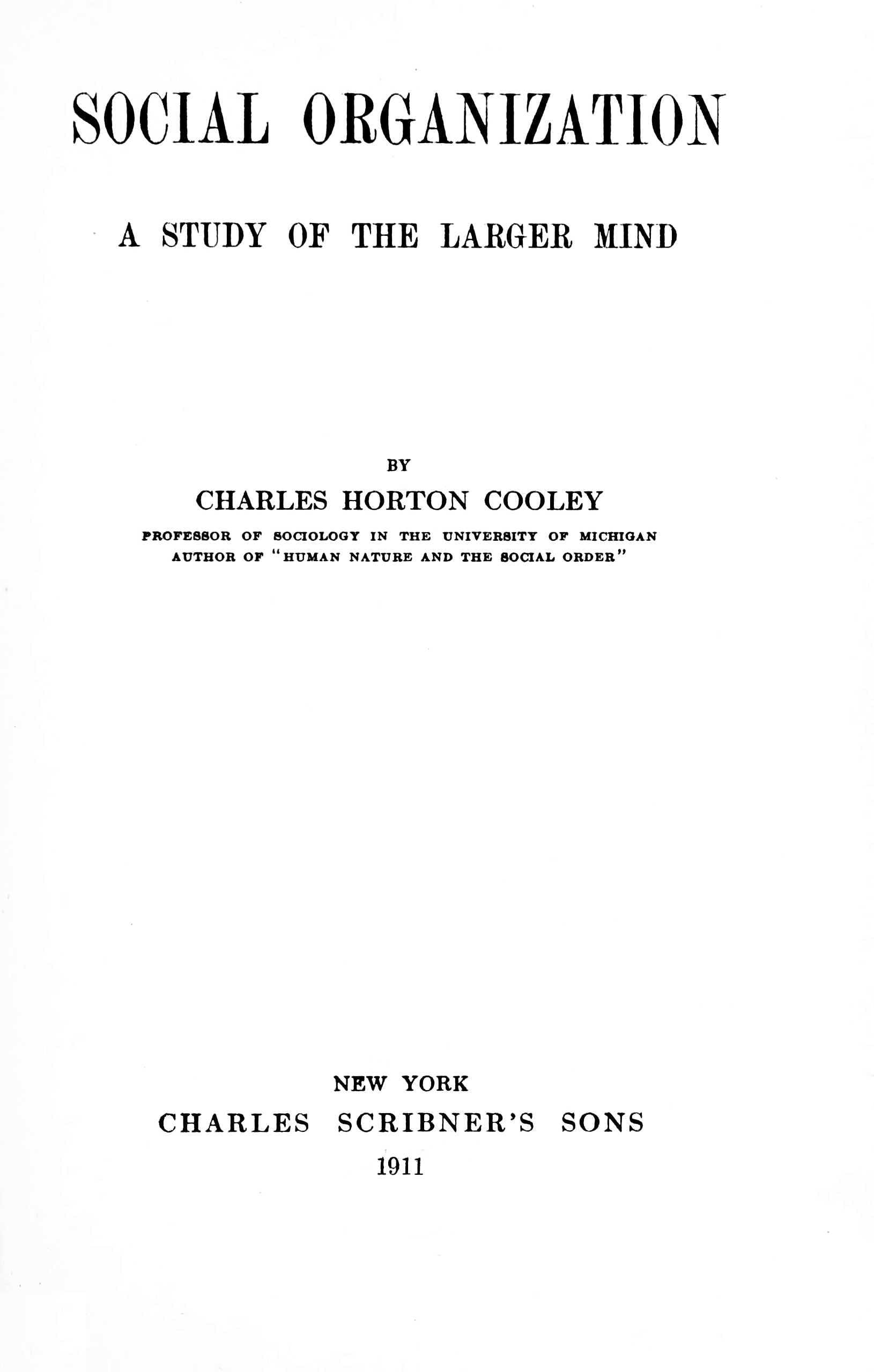 Social Organization: A Study of the Larger Mind