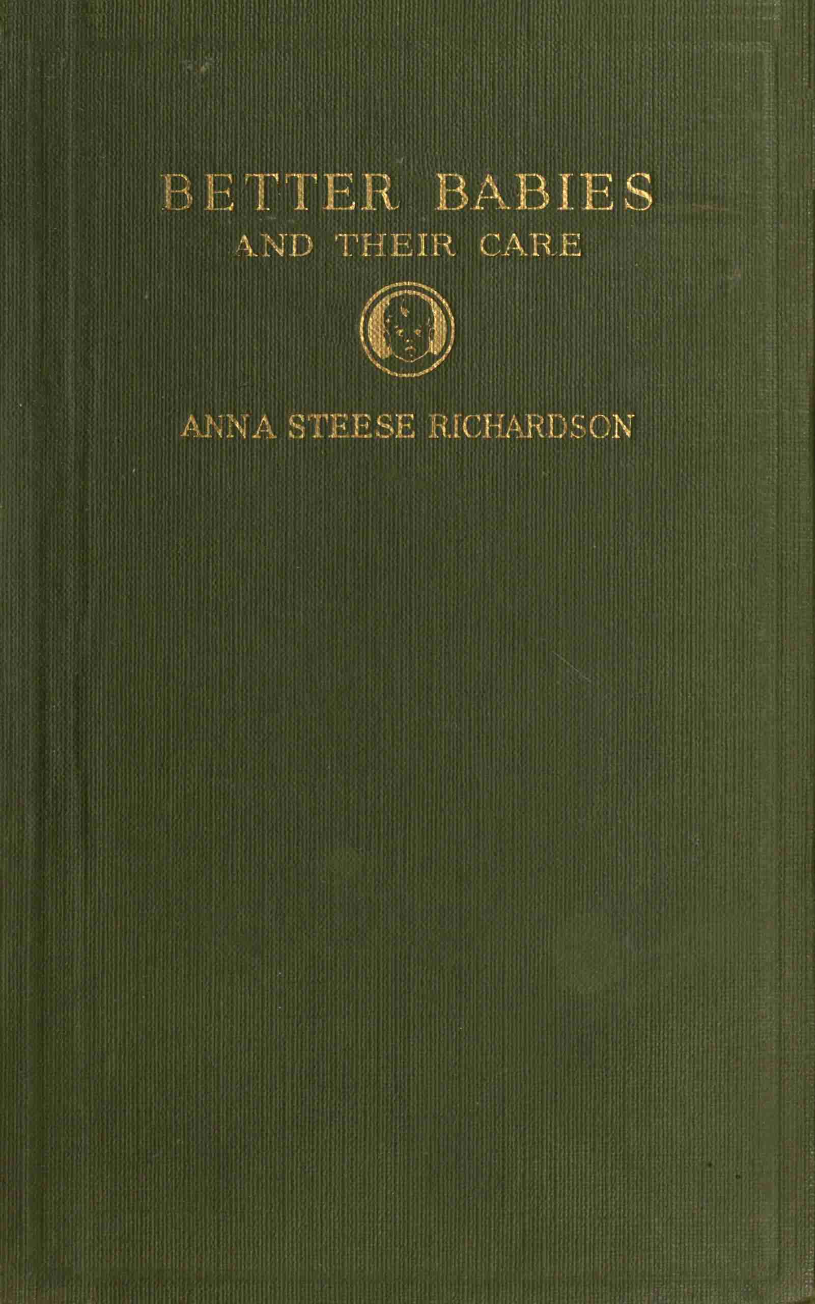 Better Babies and Their Care