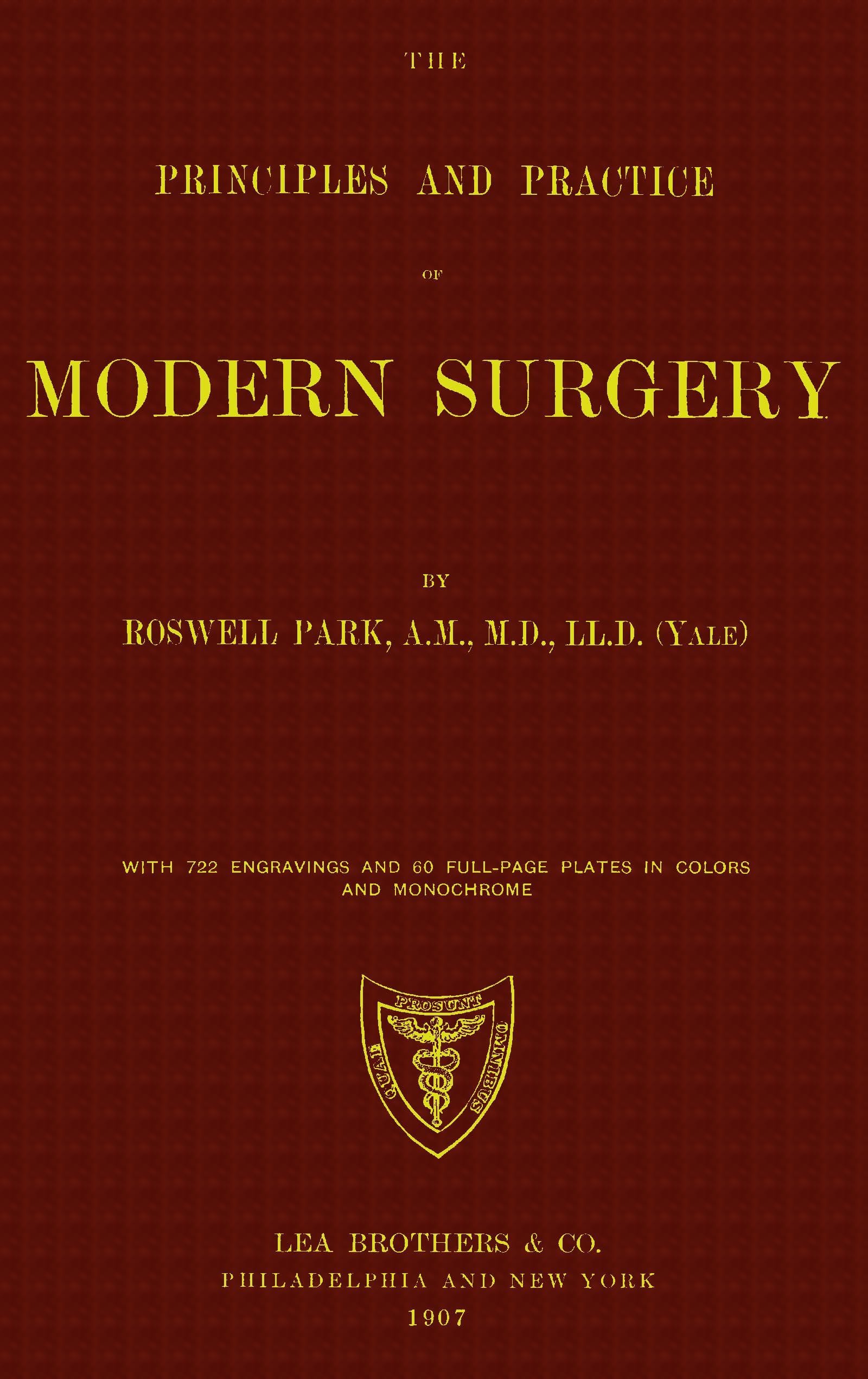 The Principles and Practice of Modern Surgery
