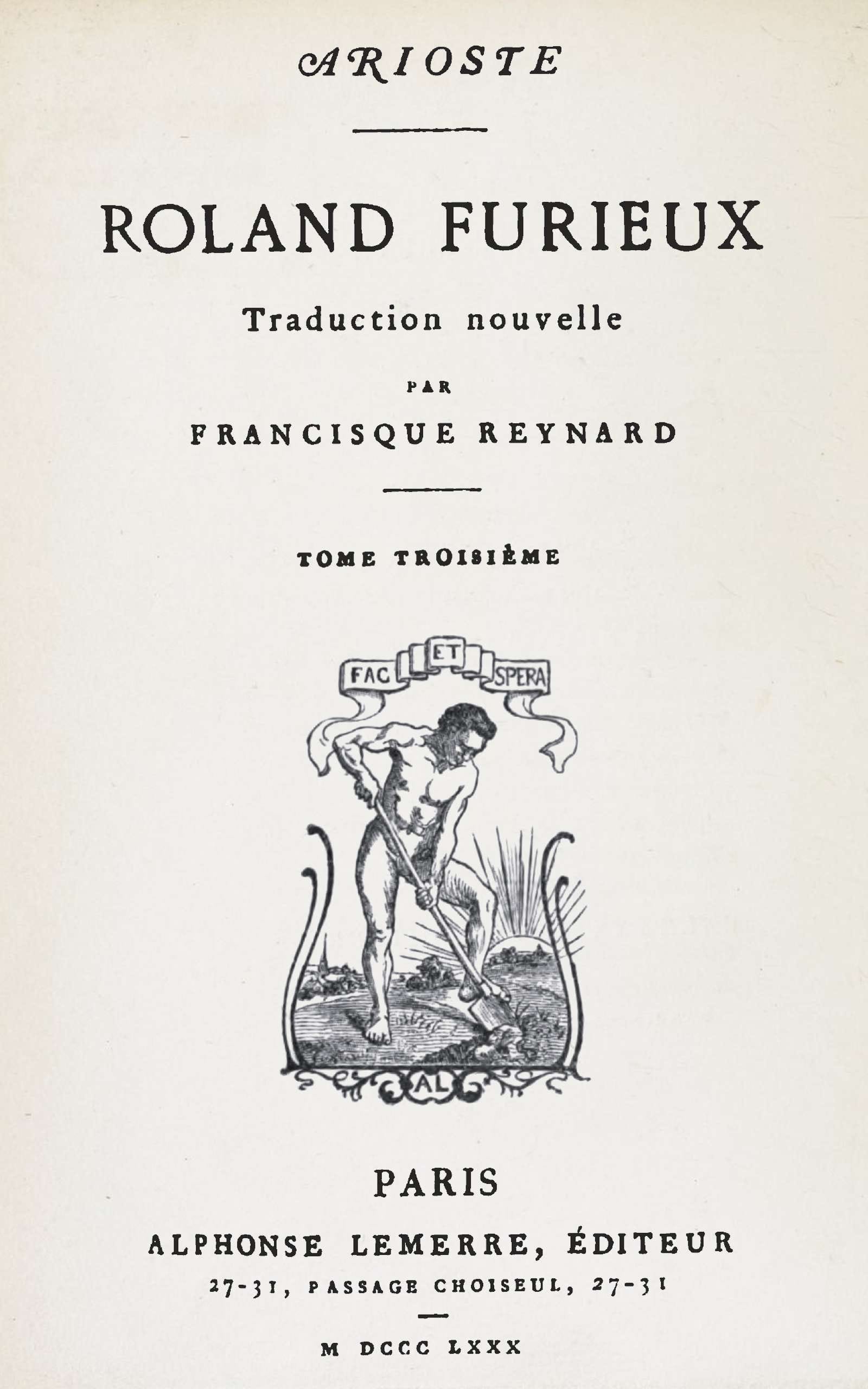 Roland Furieux, Tome 3: Traduction Nouvelle Par Francisque Reynard