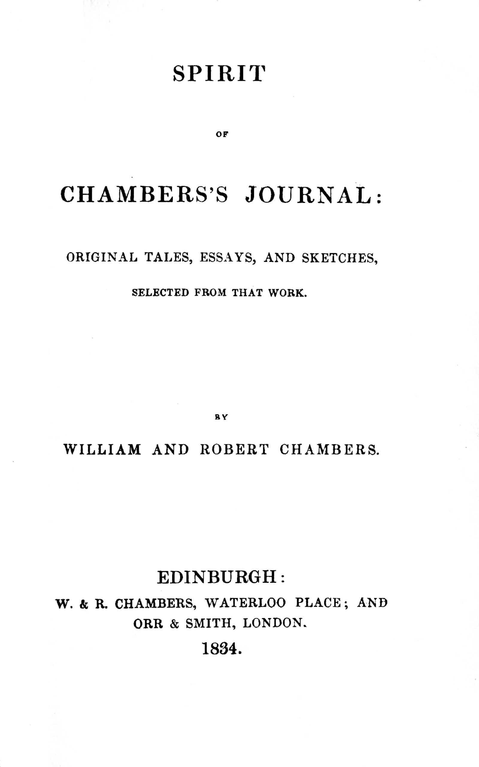 Spirit of Chambers's Journal: Original Tales, Essays, and Sketches, Selected from That Work