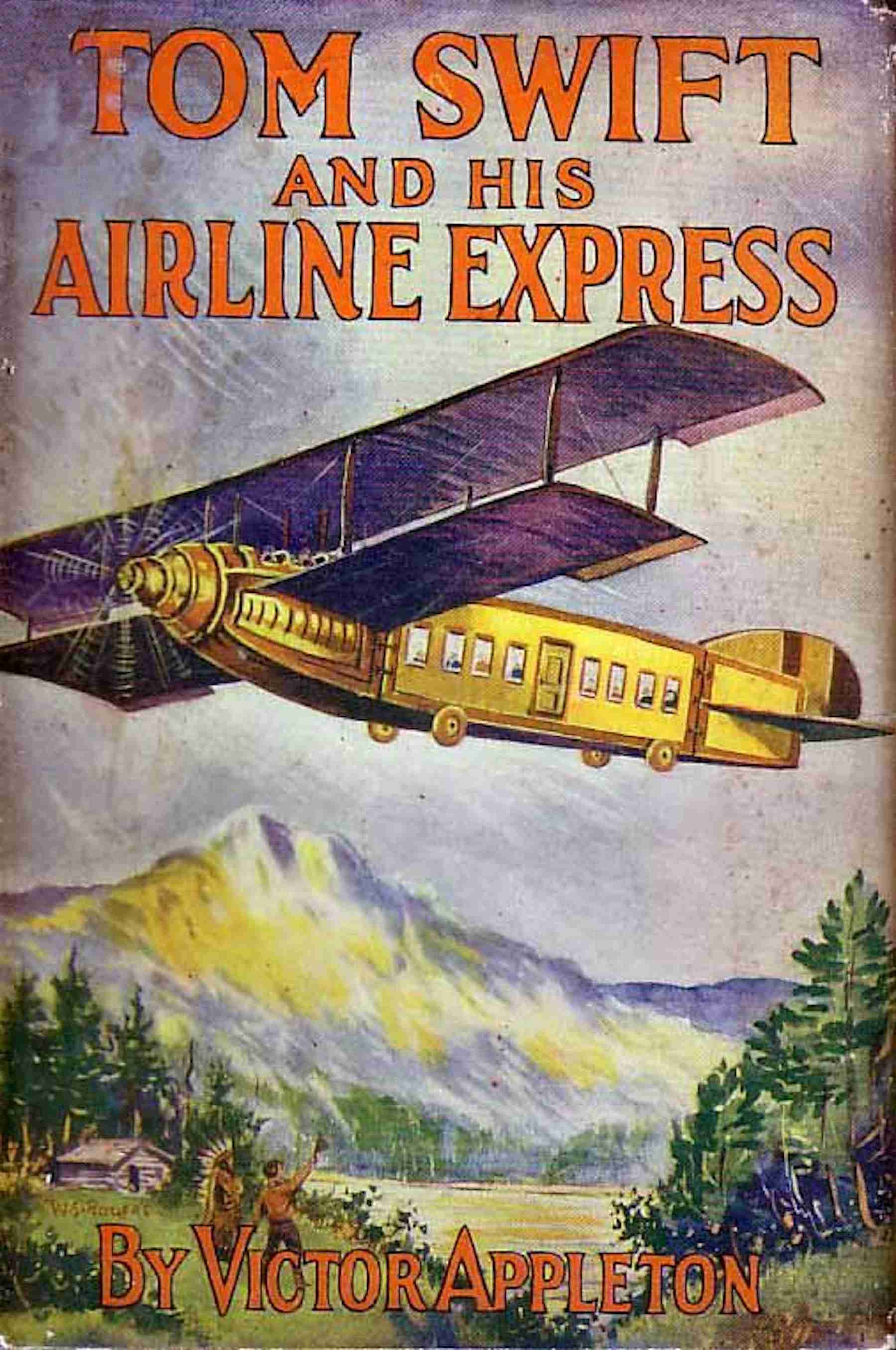 Tom Swift and His Airline Express: Or, from Ocean to Ocean by Daylight