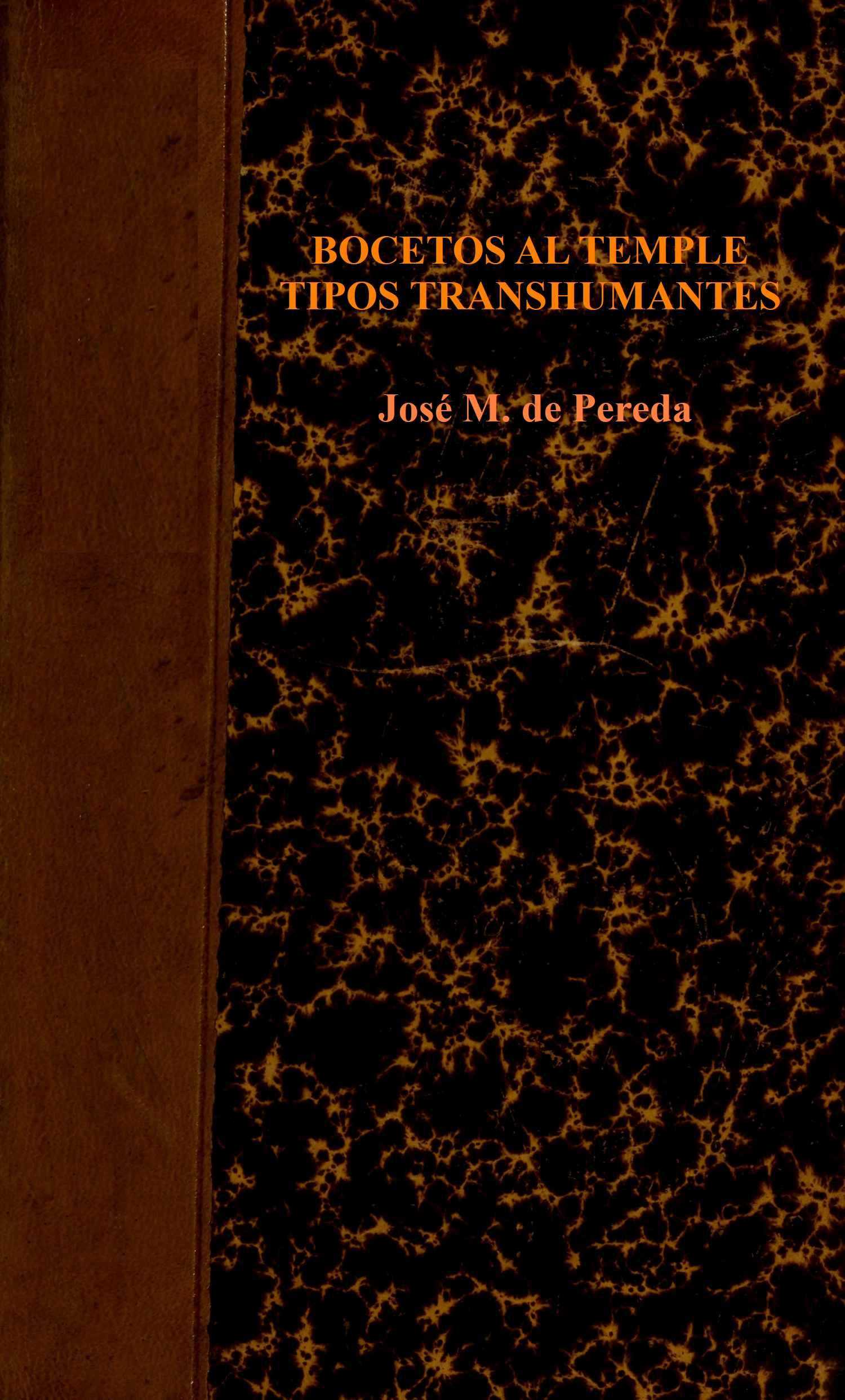 Bocetos Al Temple. Tipos Trashumantes: Obras Completas - Vol. VIII