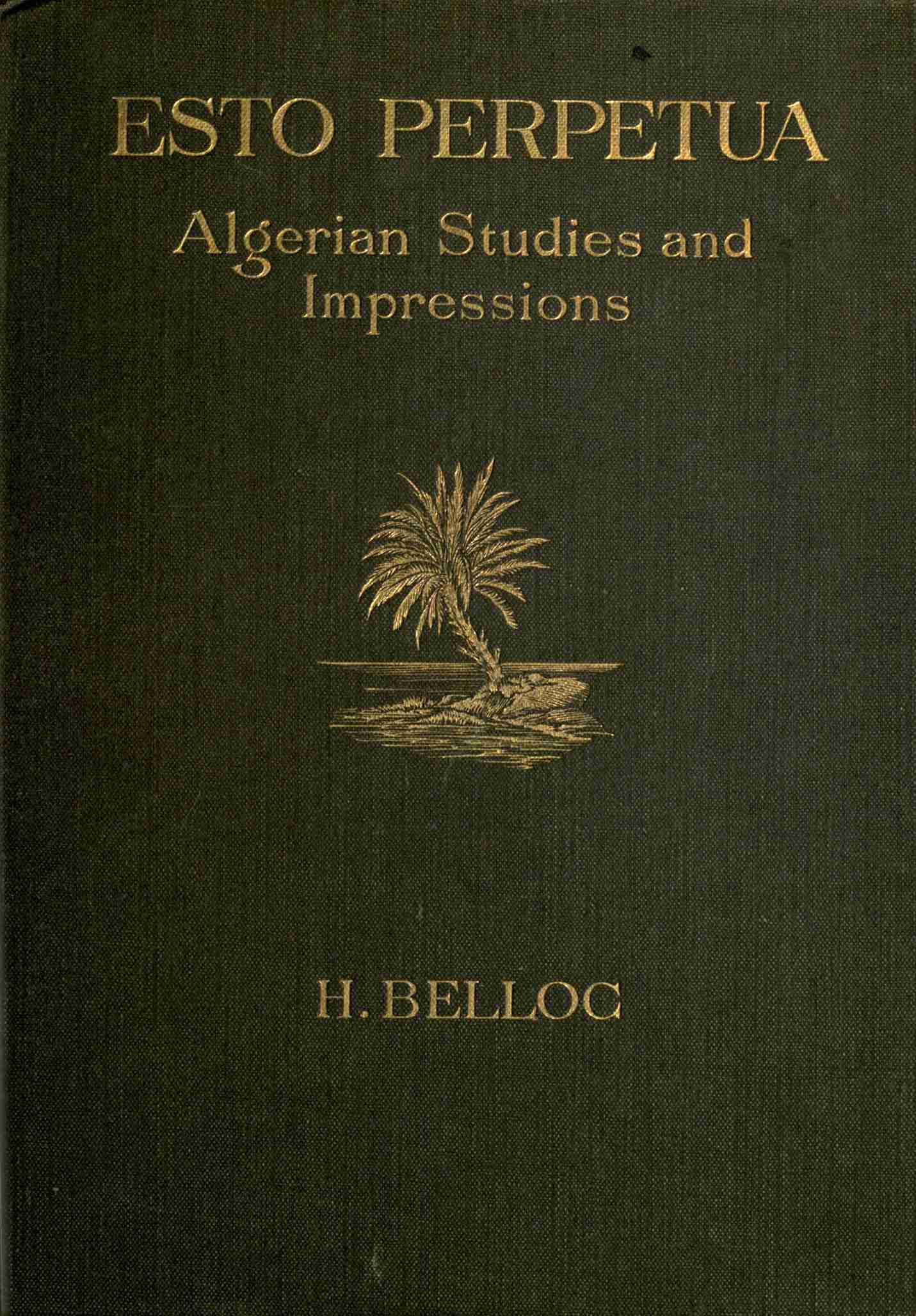 Esto Perpetua: Algerian Studies and Impressions