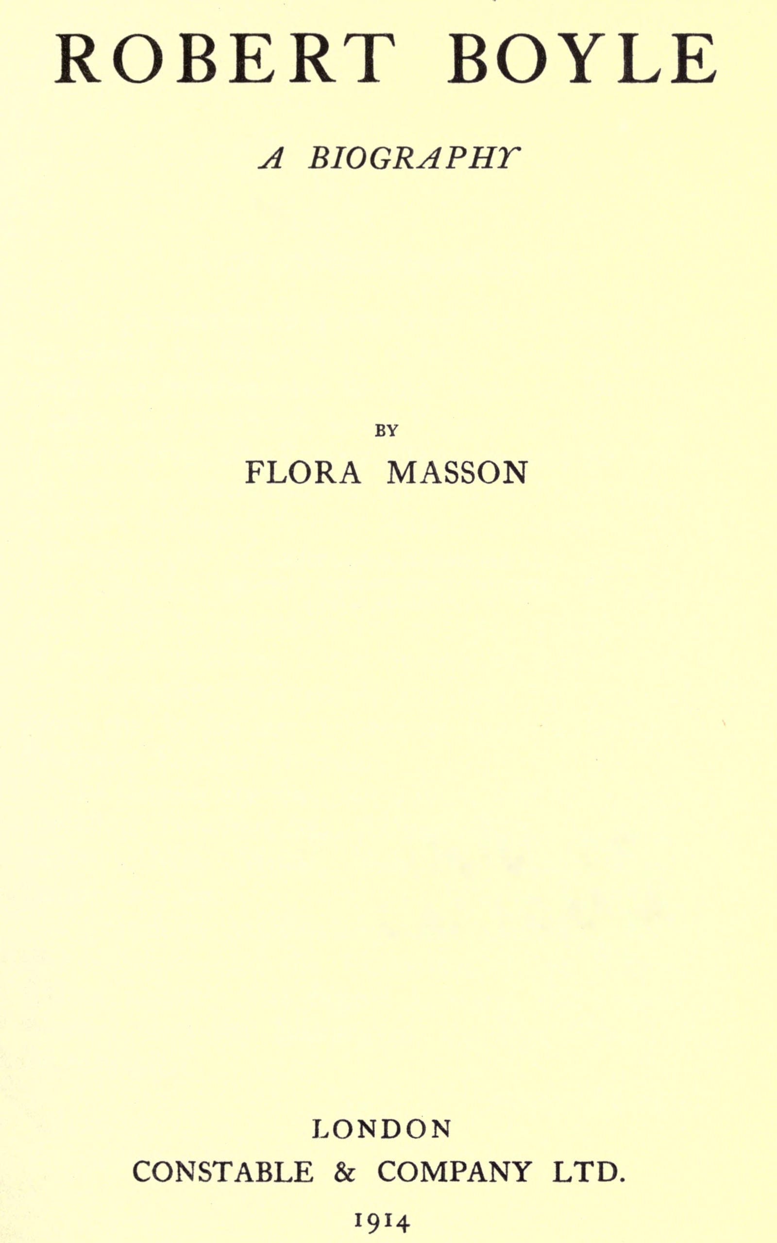 Robert Boyle: A Biography