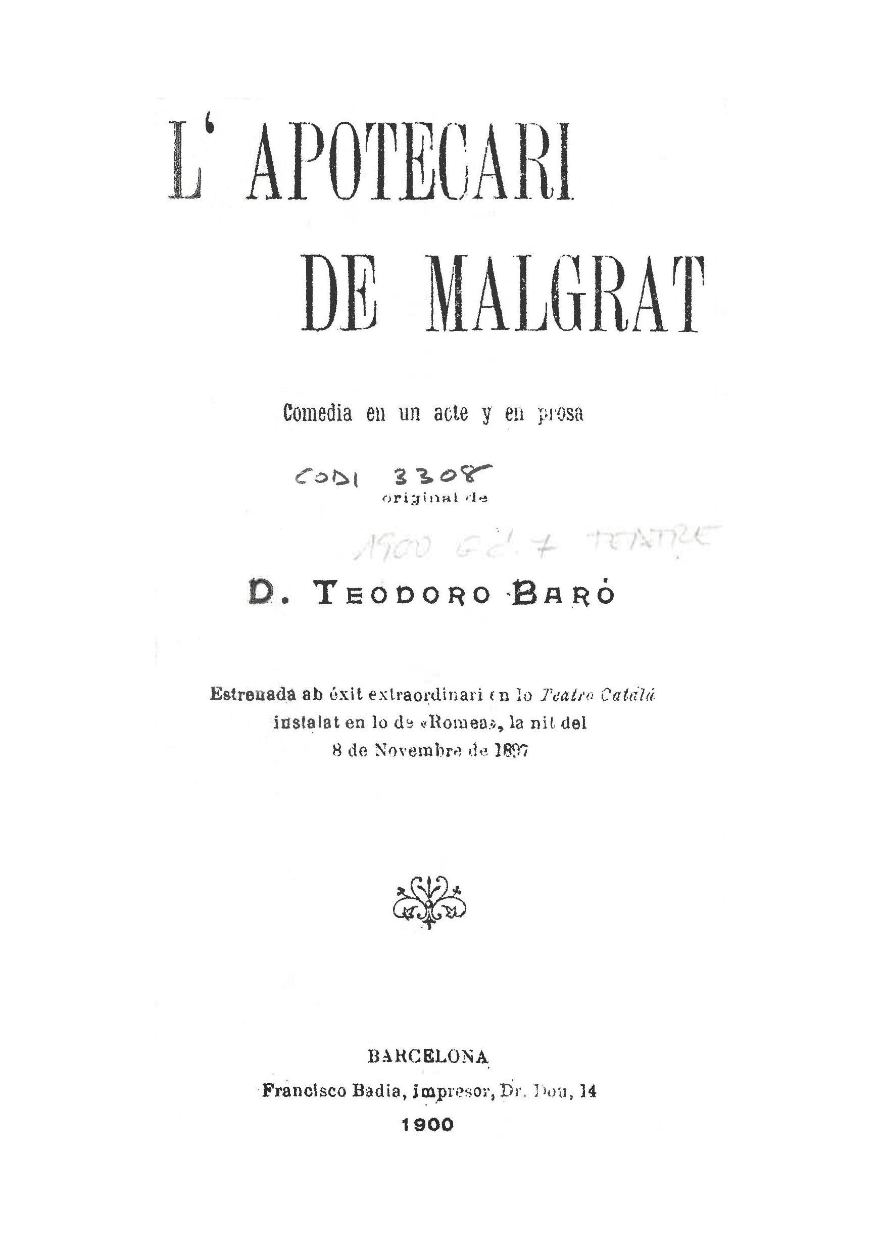 L'apotecari De Malgrat: Comedia En UN Acte Y En Prosa