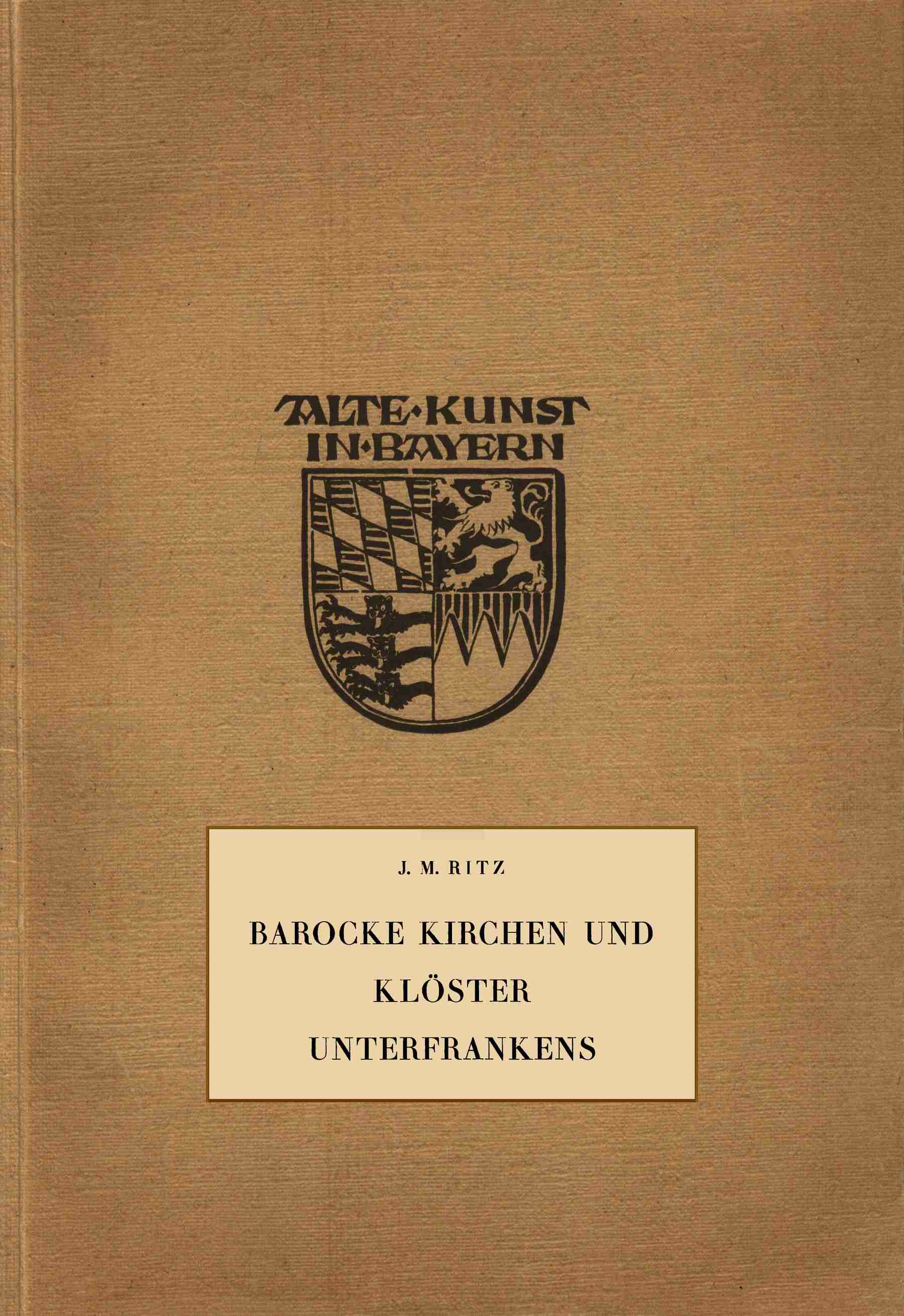Barocke Kirchen Und Klöster Unterfrankens