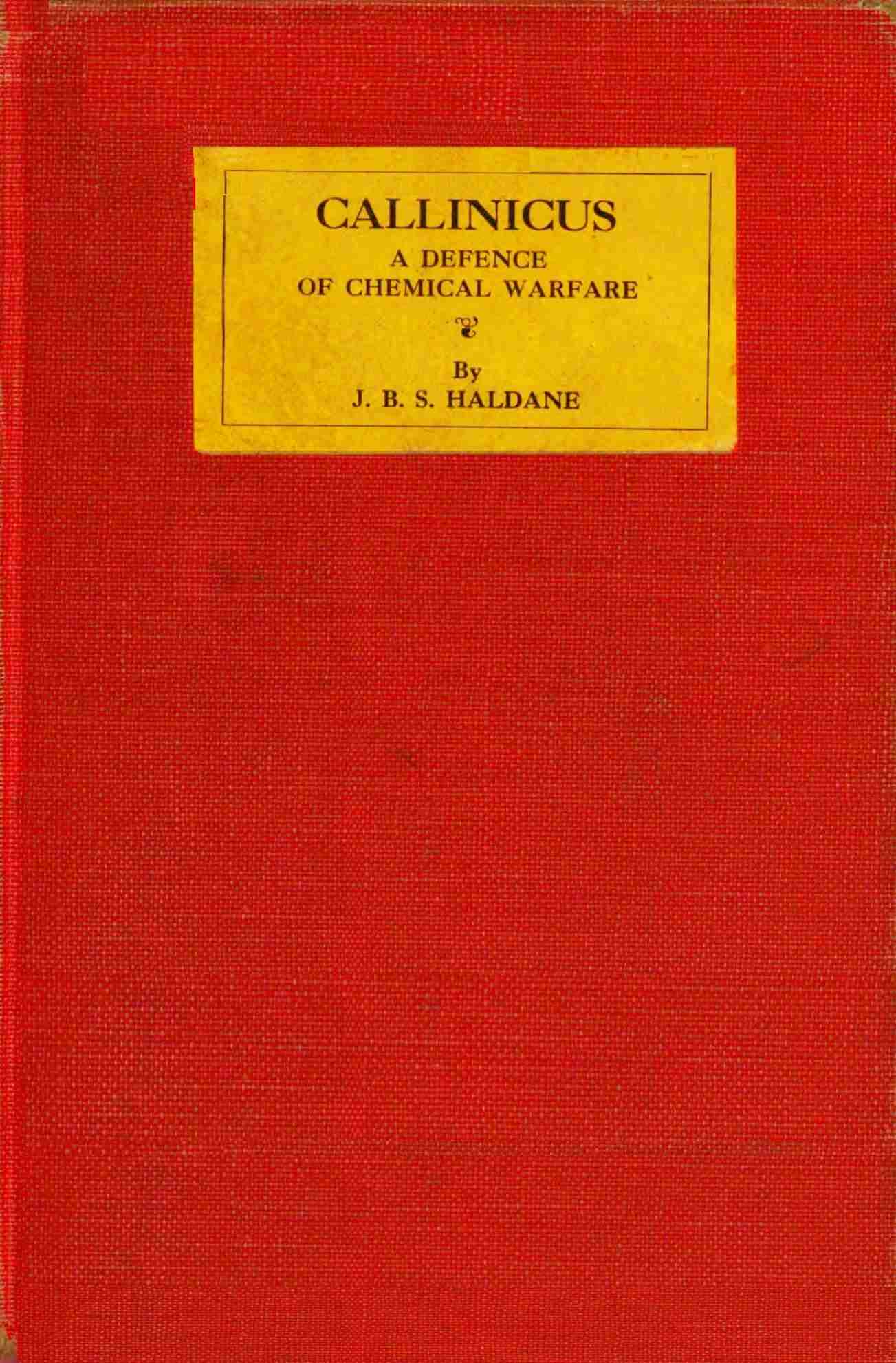 Callinicus: A Defence of Chemical Warfare