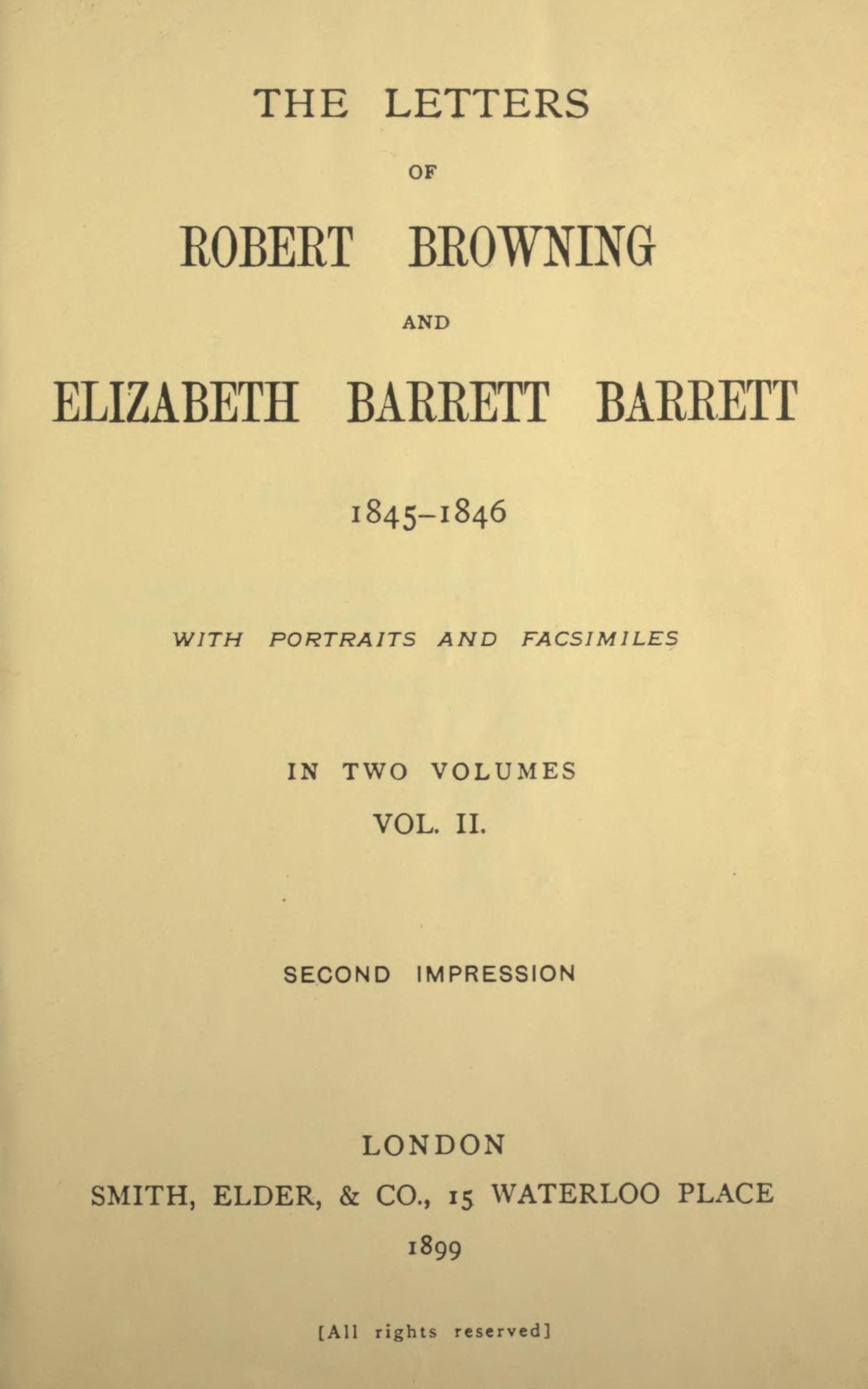 The Letters of Robert Browning and Elizabeth Barrett Barrett, Vol. 2 (of 2) 1845-1846