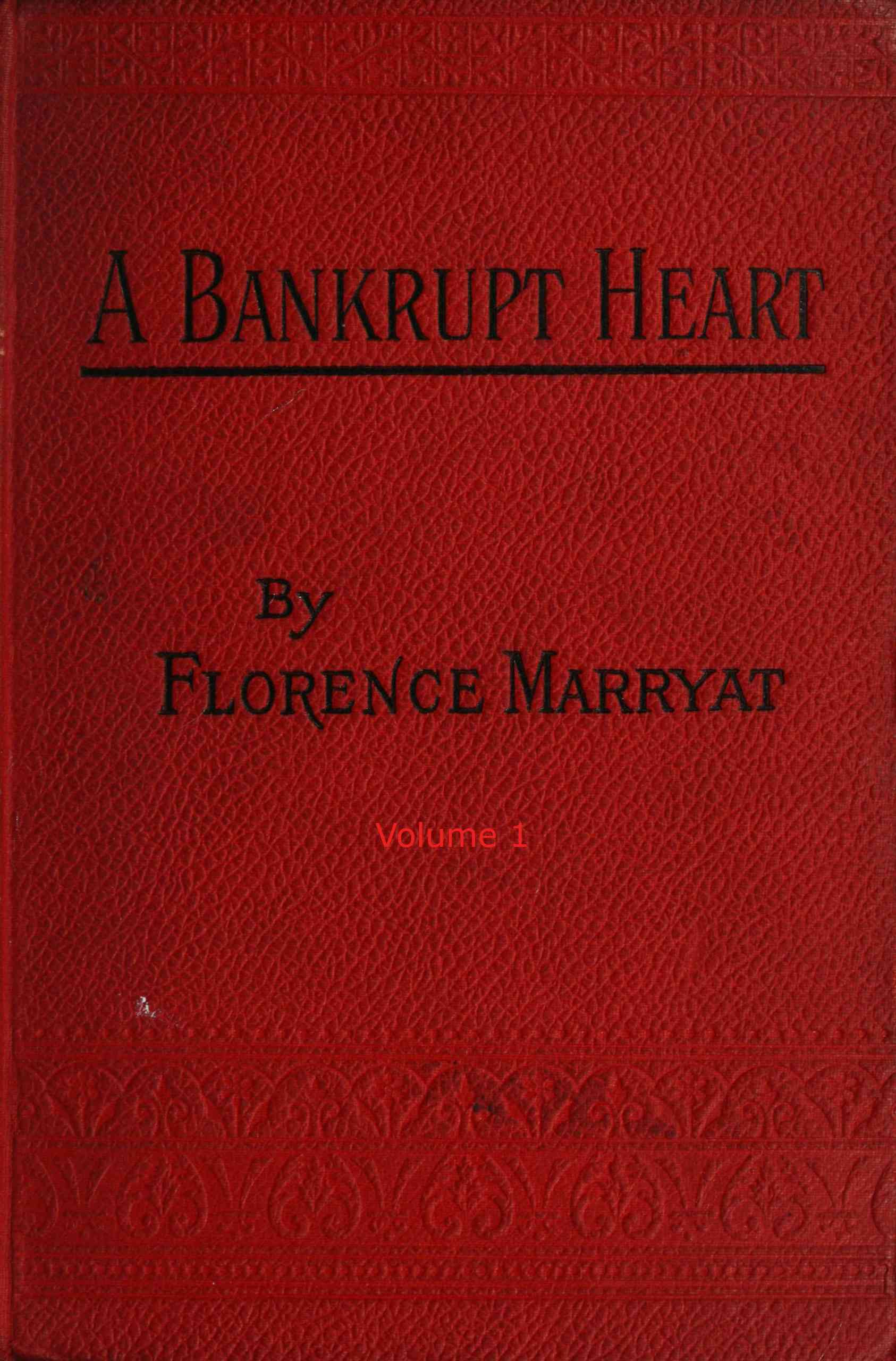 A Bankrupt Heart, Vol. 1 (of 3)
