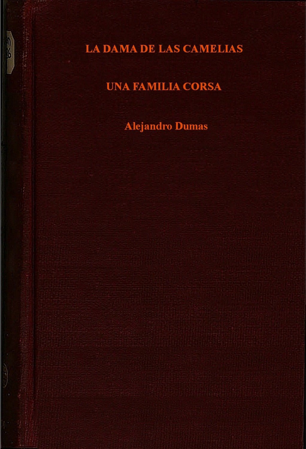 La Dama De Las Camelias; Una Familia Corsa