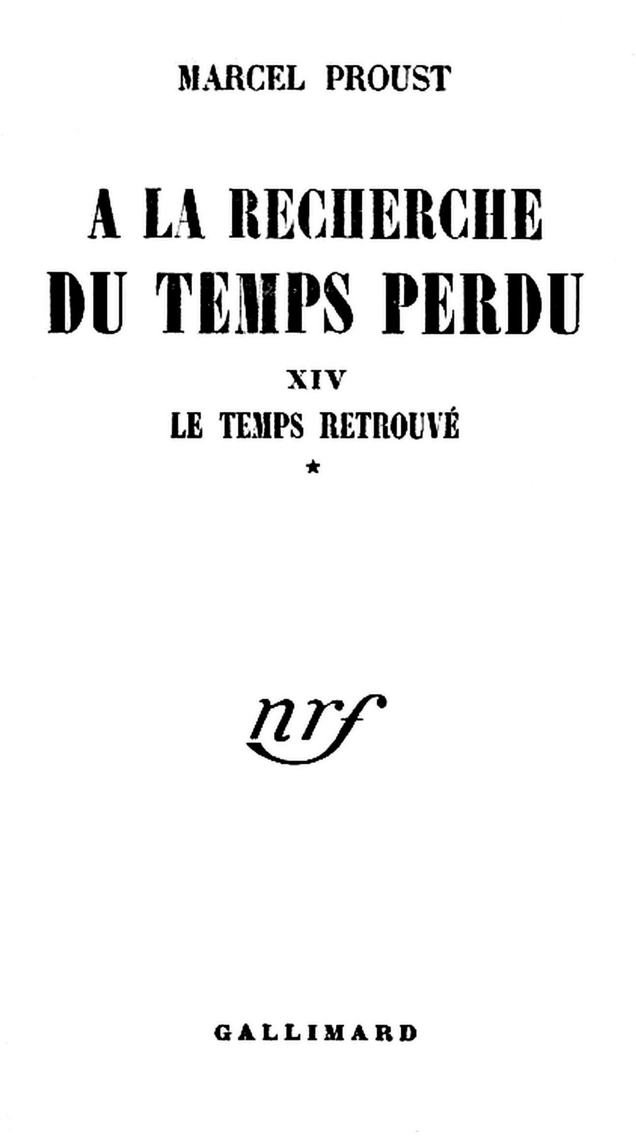 Le Temps Retrouvé Tome 1 (de 2): À La Recherche Du Temps Perdu Vol.vii