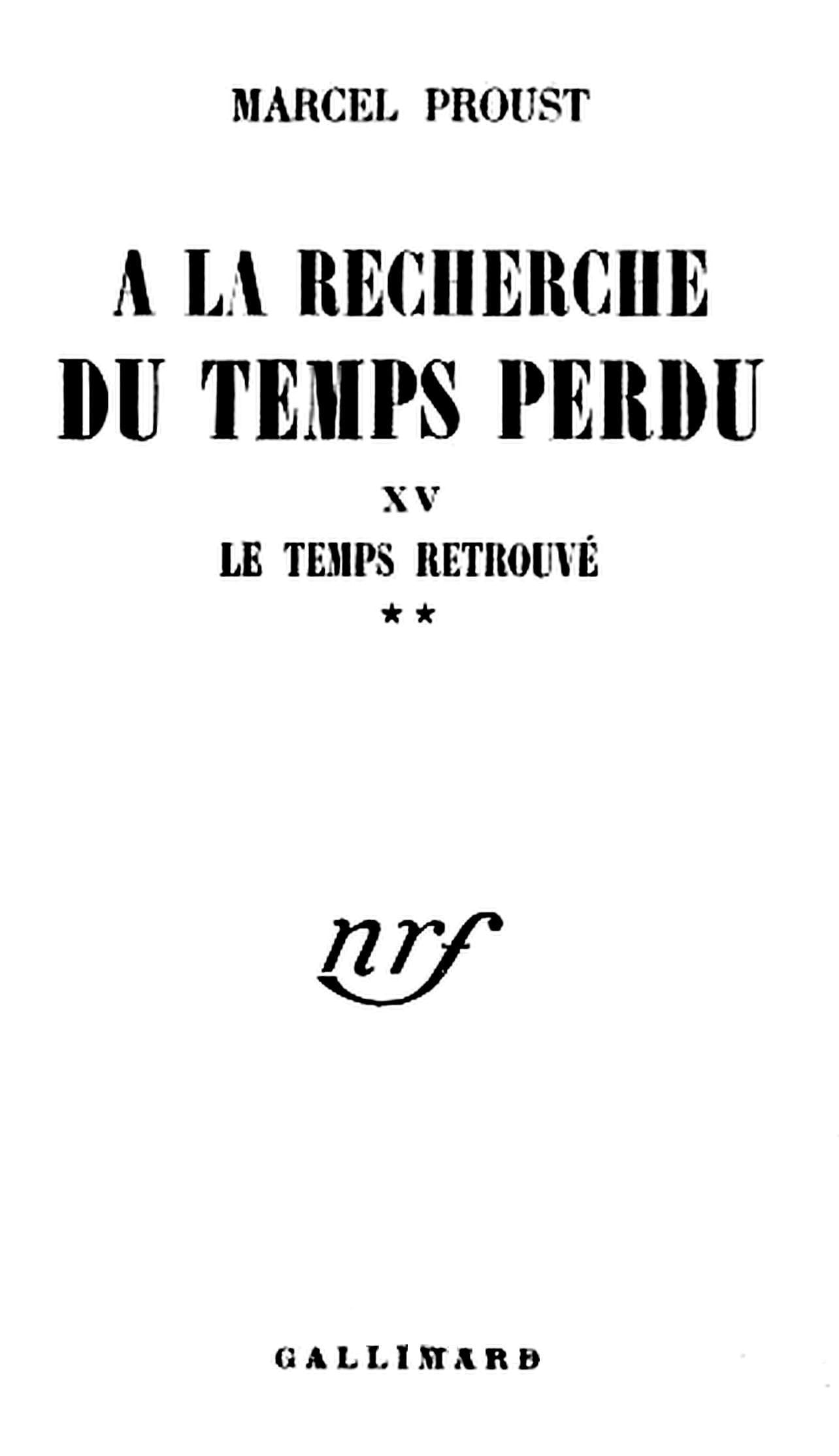 Le Temps Retrouvé Tome 2 (de 2): À La Recherche Du Temps Perdu Vol.vii