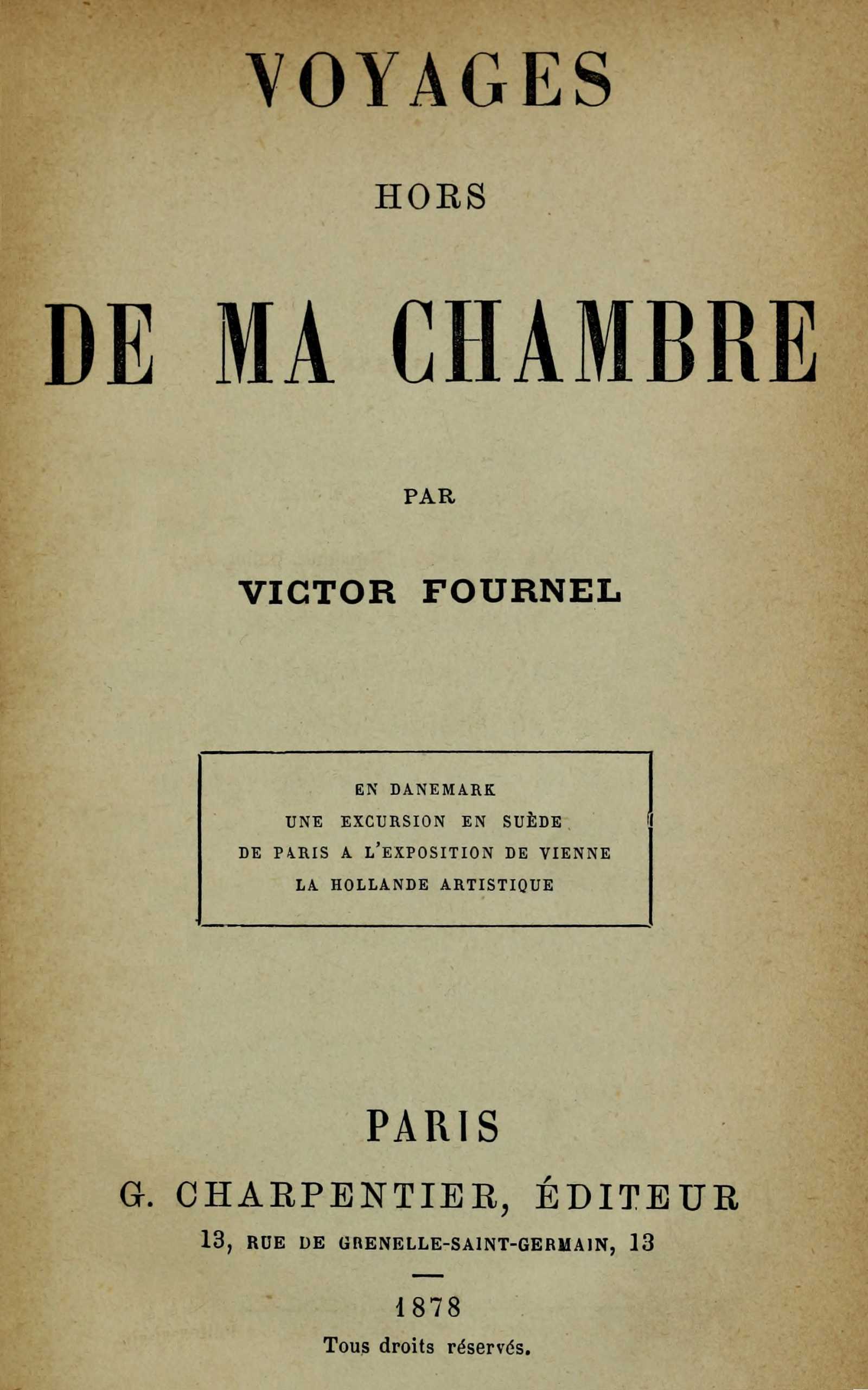 Voyages Hors De Ma Chambre