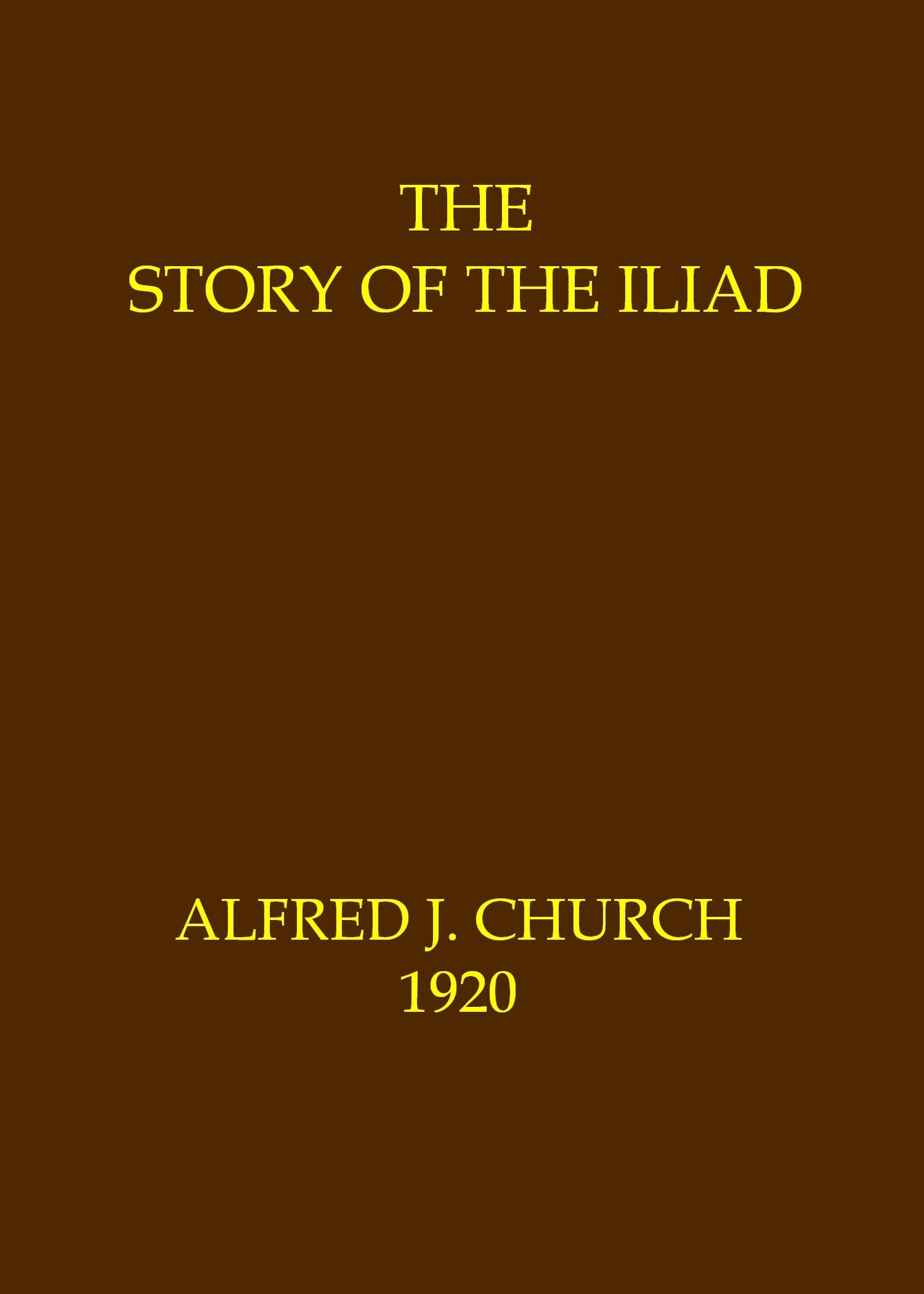 The Story of the Iliad