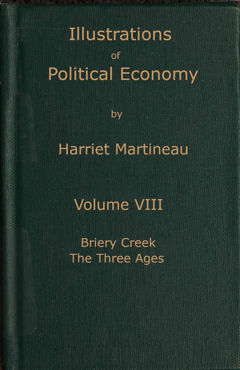 Illustrations of Political Economy, Volume 8 (of 9)