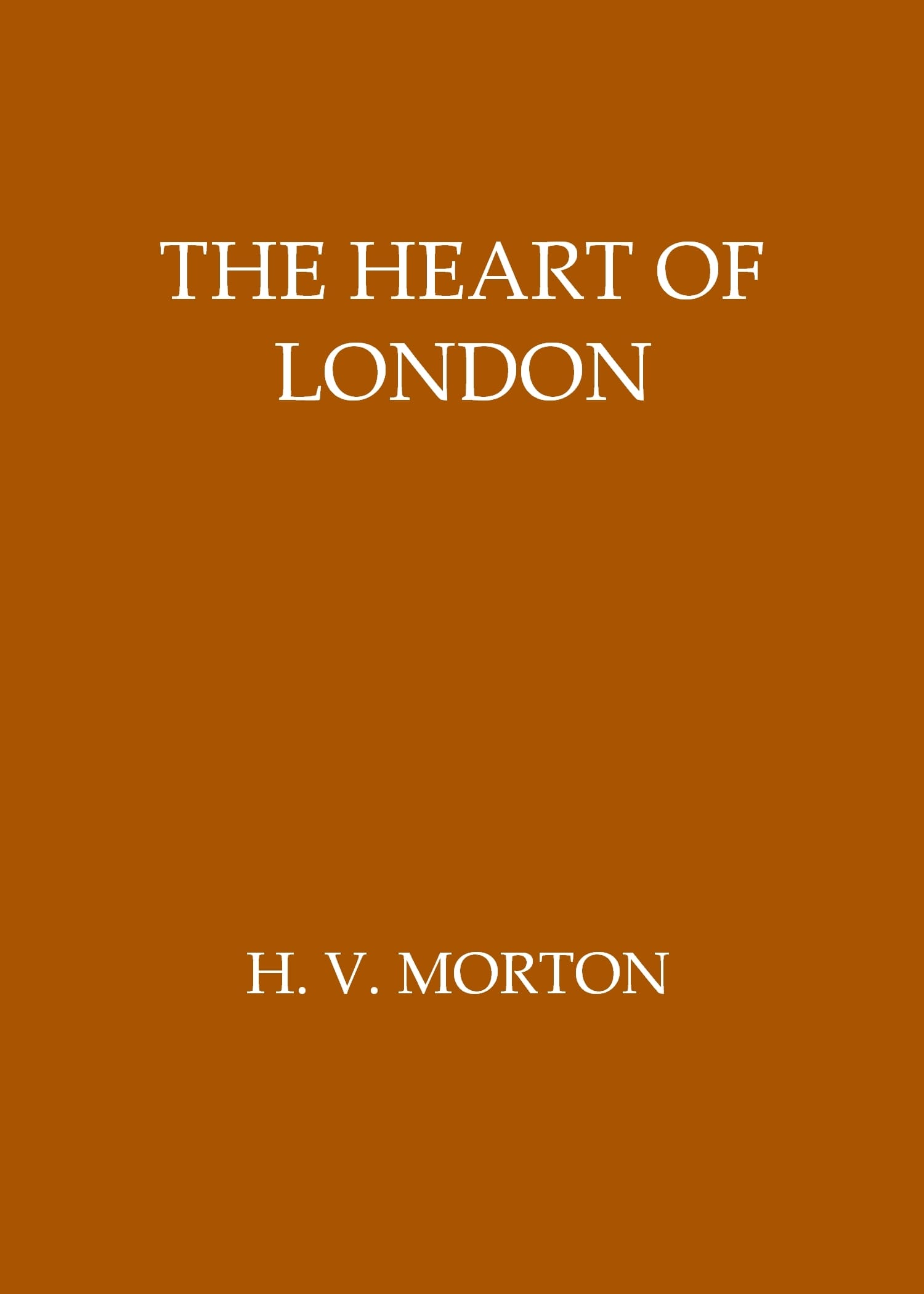 The Heart of London