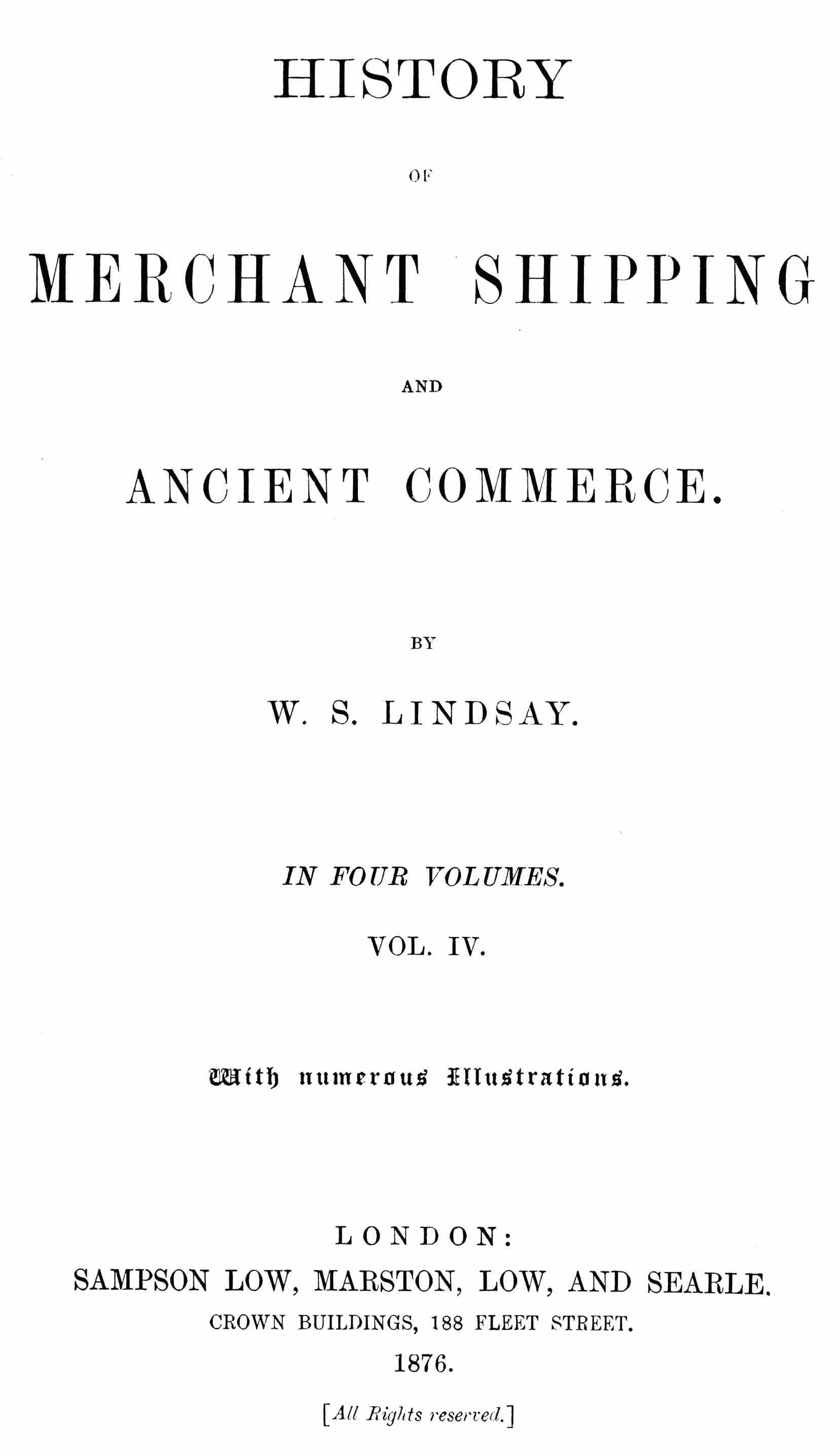 History of Merchant Shipping and Ancient Commerce, Volume 4 (of 4)