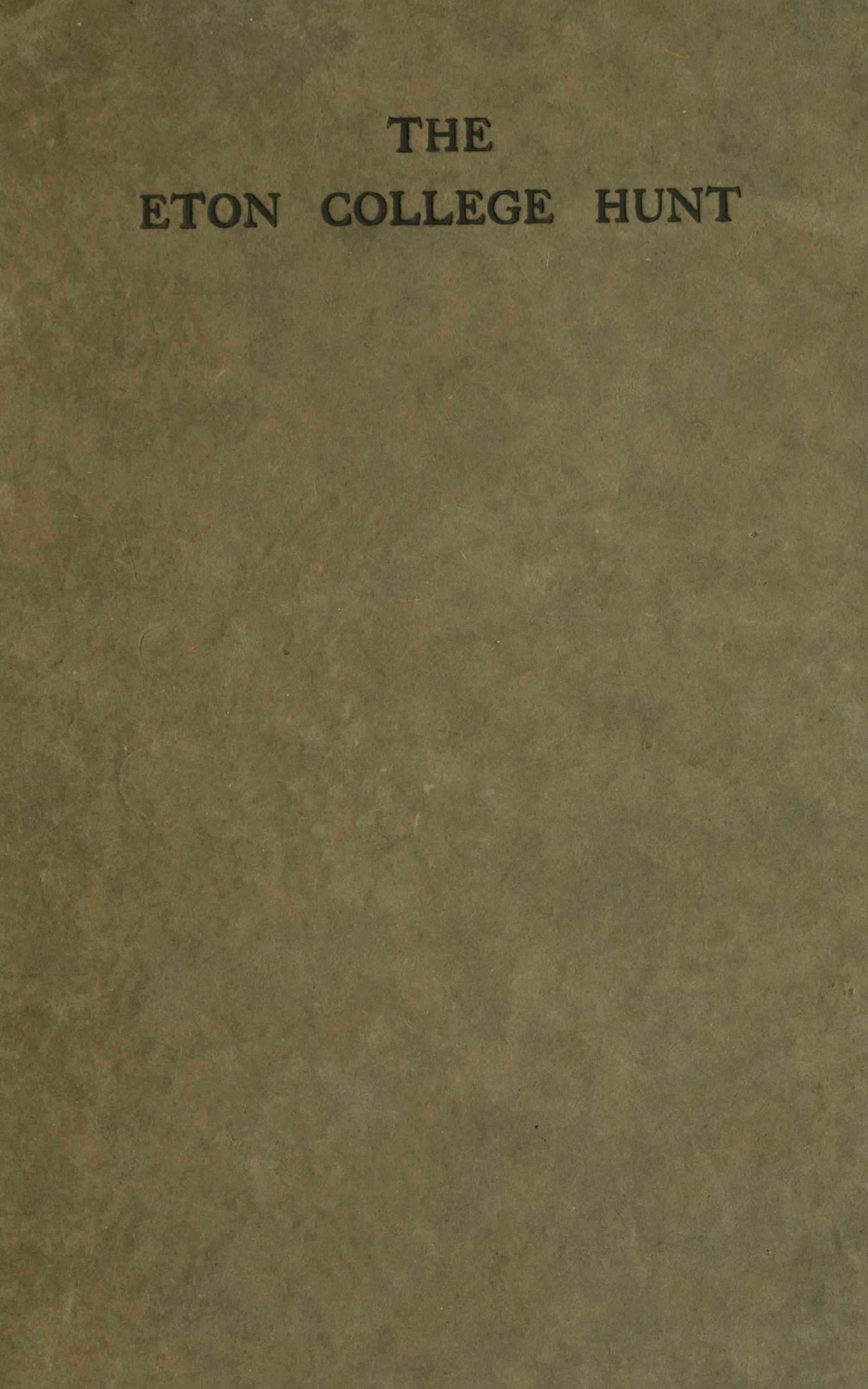 The Eton College Hunt: A Short History of Beagling at Eton