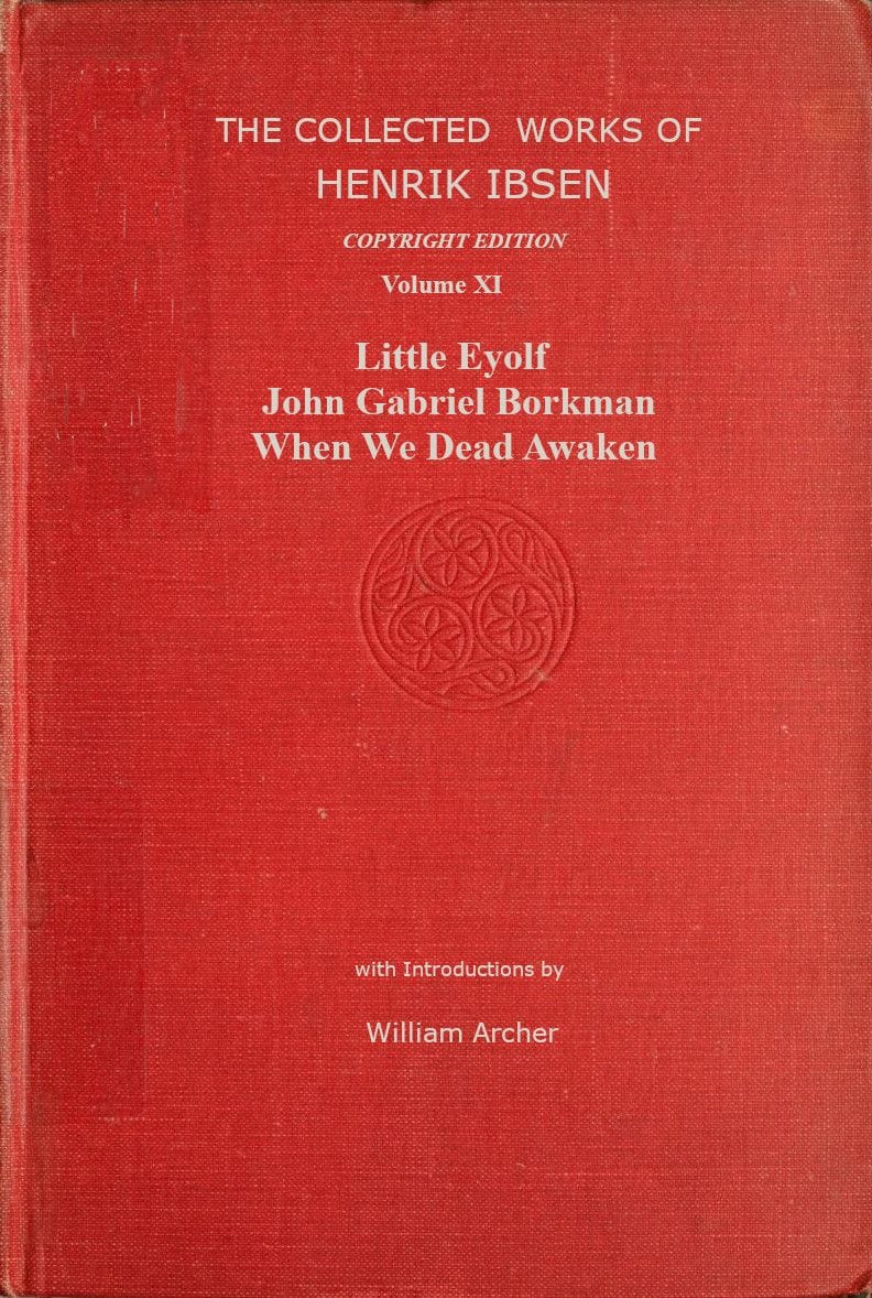 The Collected Works of Henrik Ibsen, Vol. 11 (of 11)