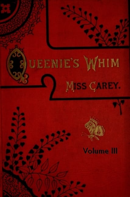 Queenie's Whim, Volume 3 (of 3): A Novel