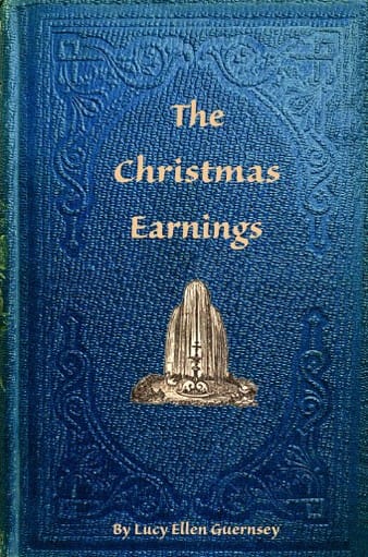 The Christmas Earnings: Or, Ethel Fletcher's Temptation