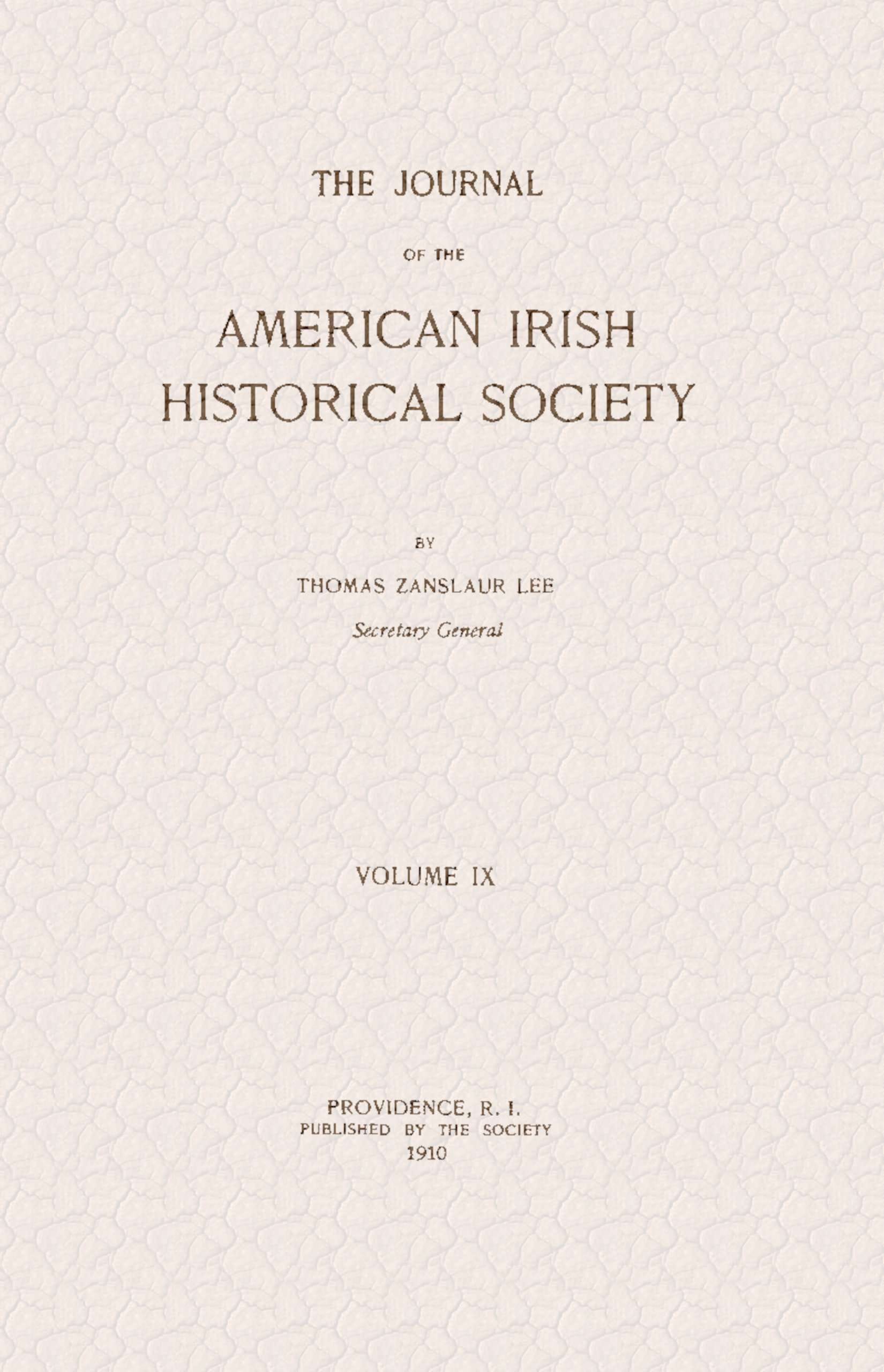 The Journal of the American-Irish Historical Society, Vol. IX, 1910