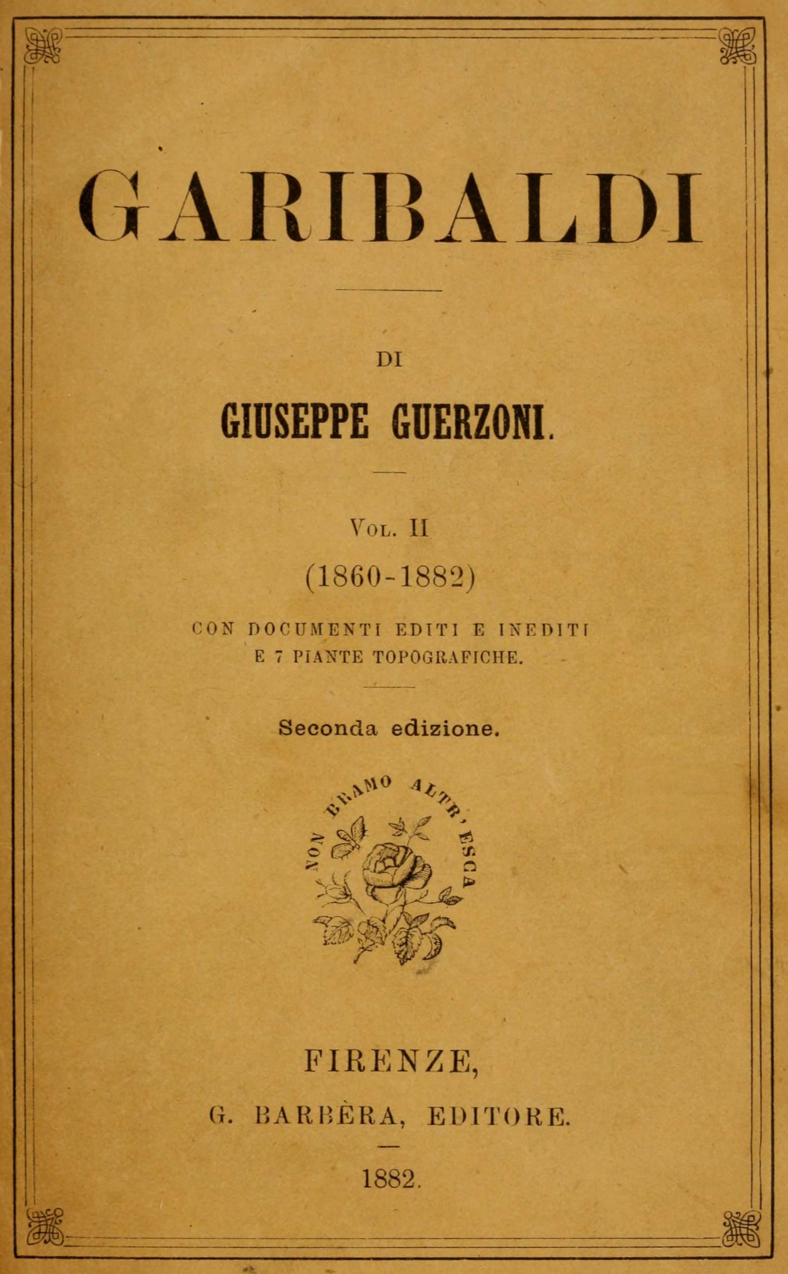 Garibaldi,  Vol. 2 (of 2): (1860-1882)