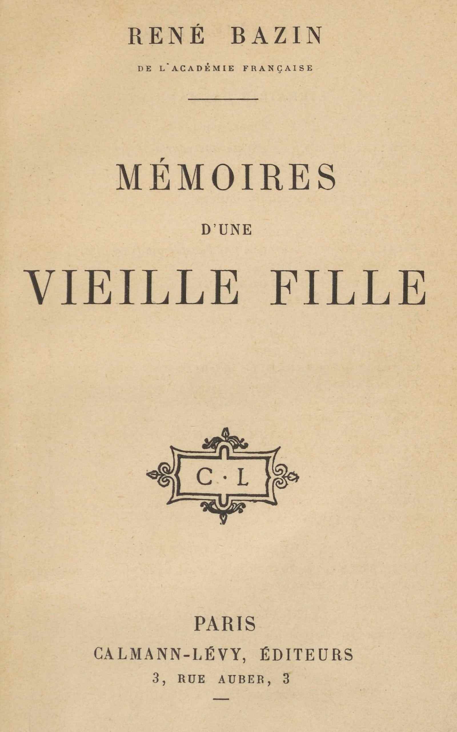Mémoires D'une Vieille Fille