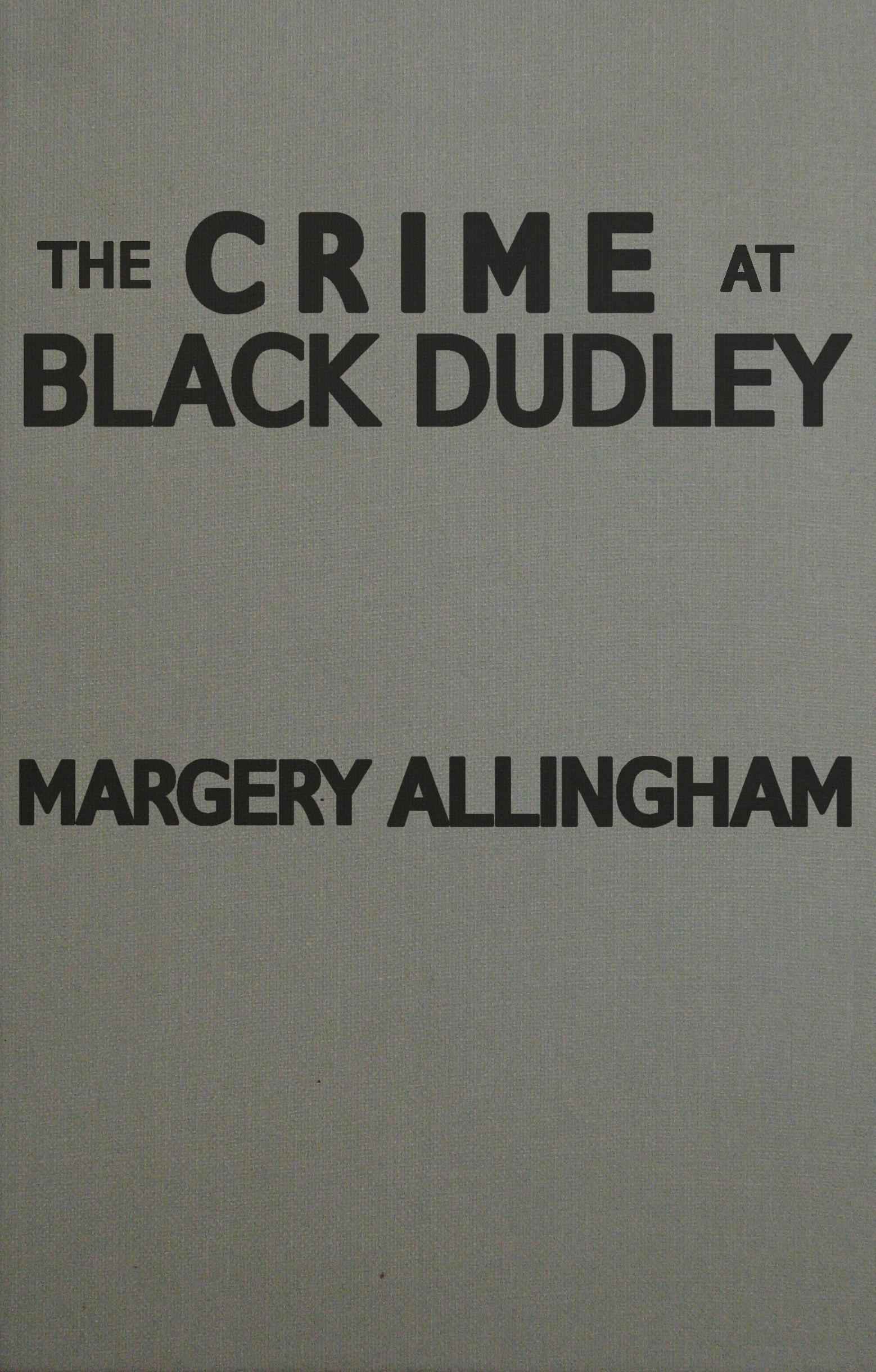 The Crime at Black Dudley