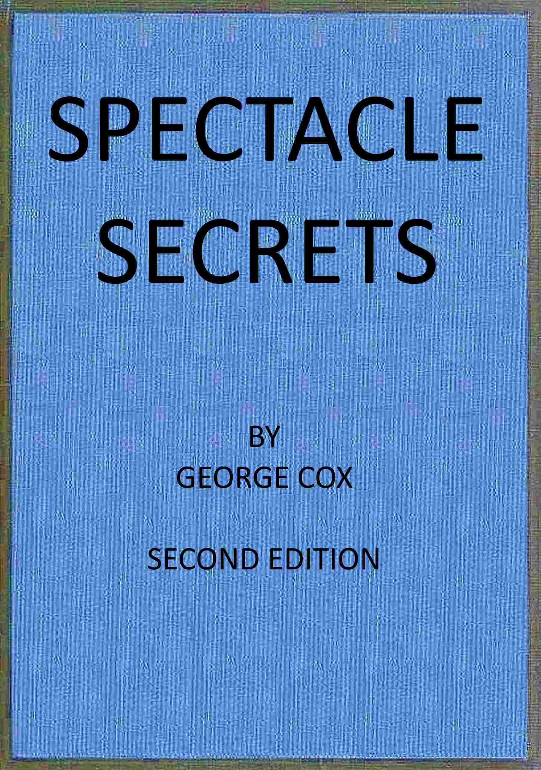 Spectacle Secrets