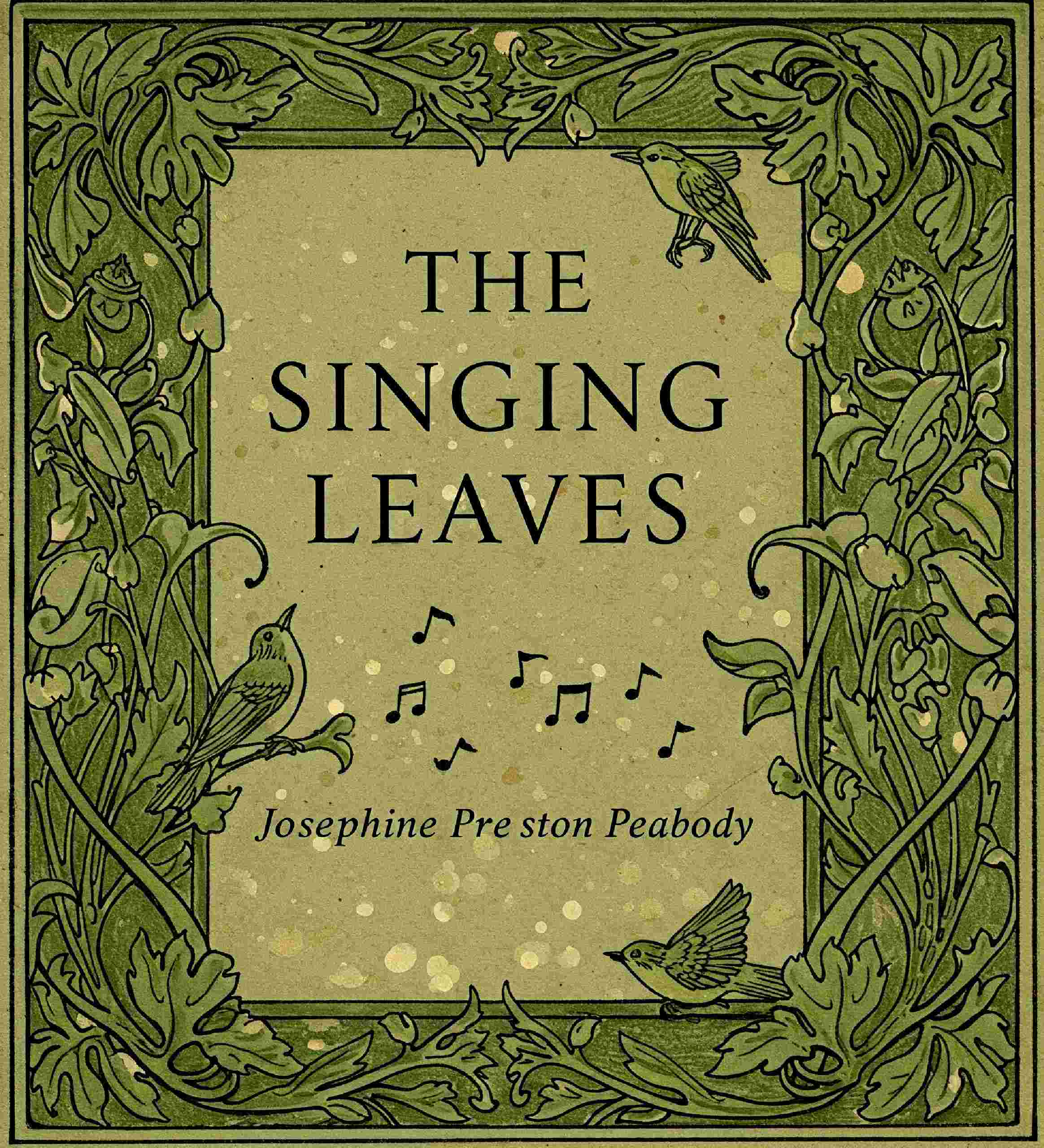The Singing Leaves: A Book of Songs and Spells