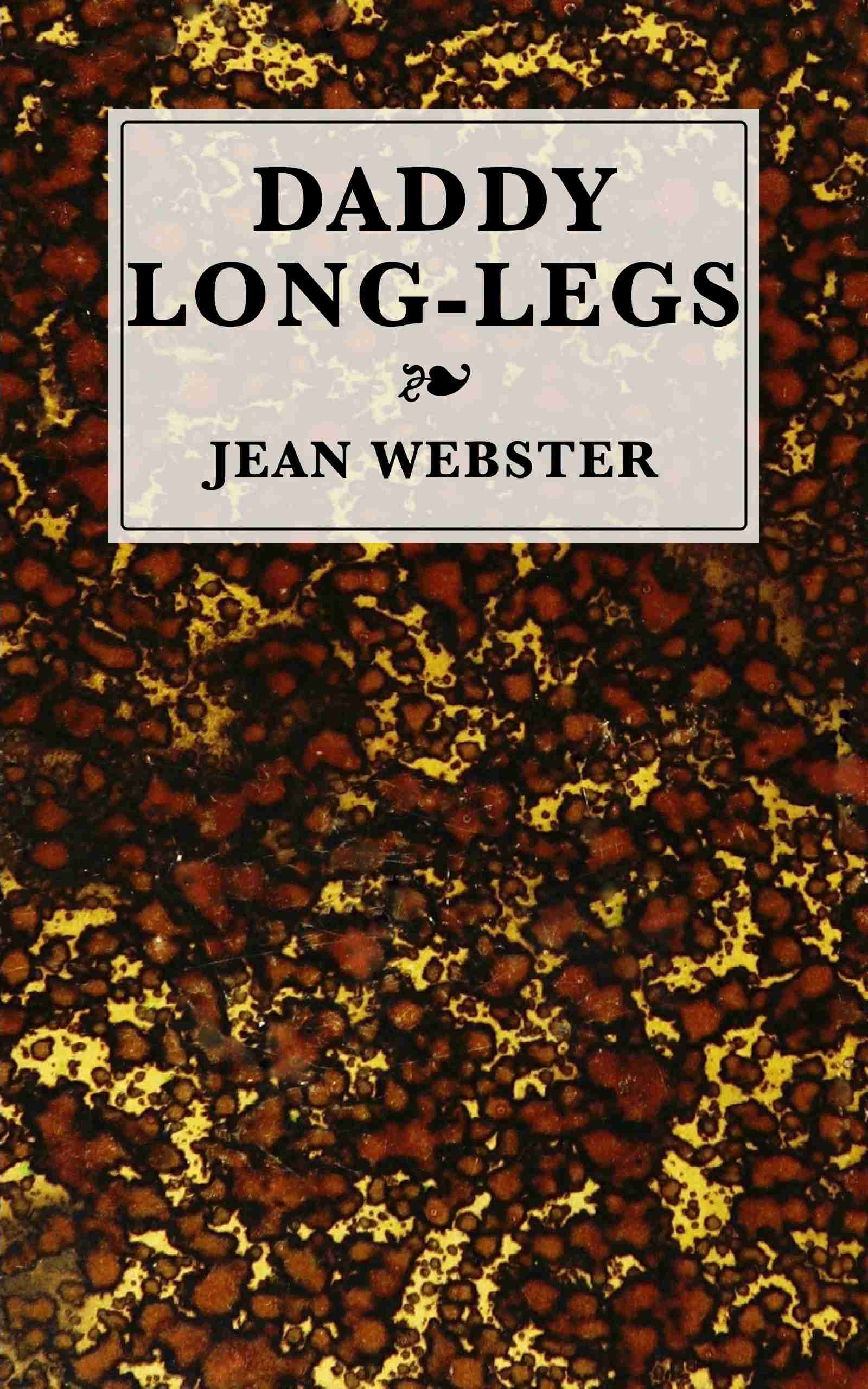 Daddy Long-Legs: A Comedy in Four Acts