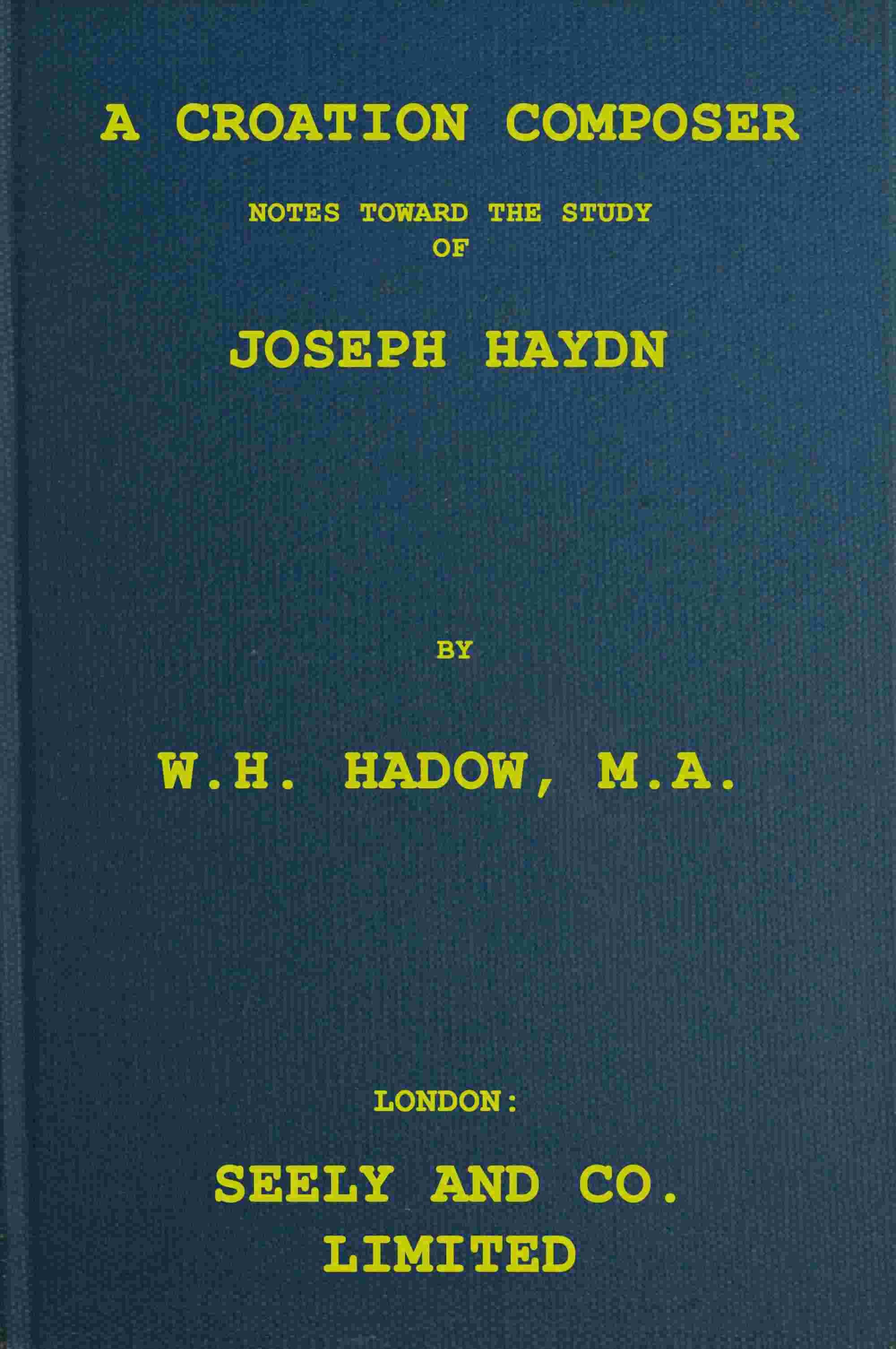 A Croatian Composer: Notes Toward the Study of Joseph Haydn