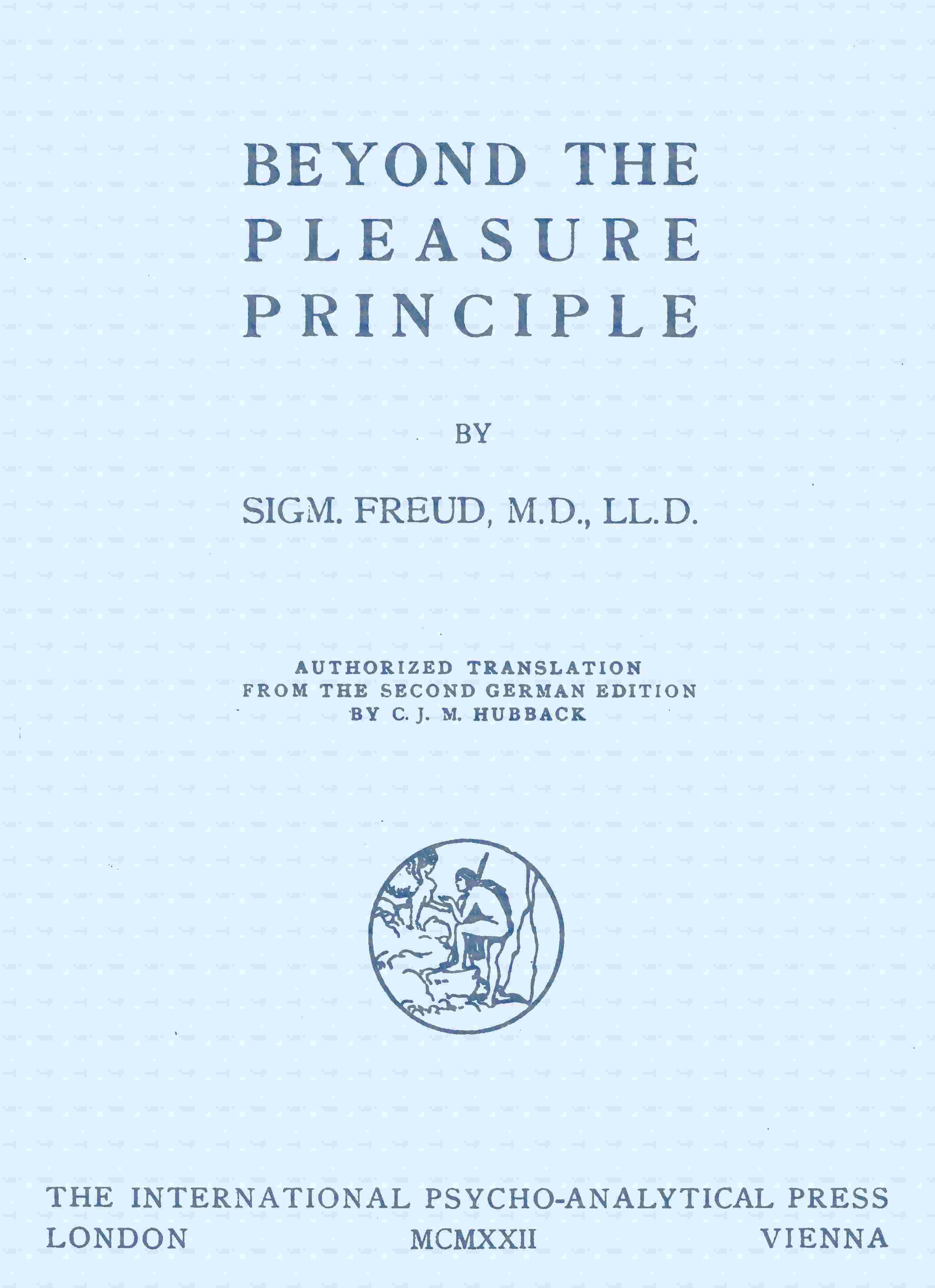 Beyond the Pleasure Principle