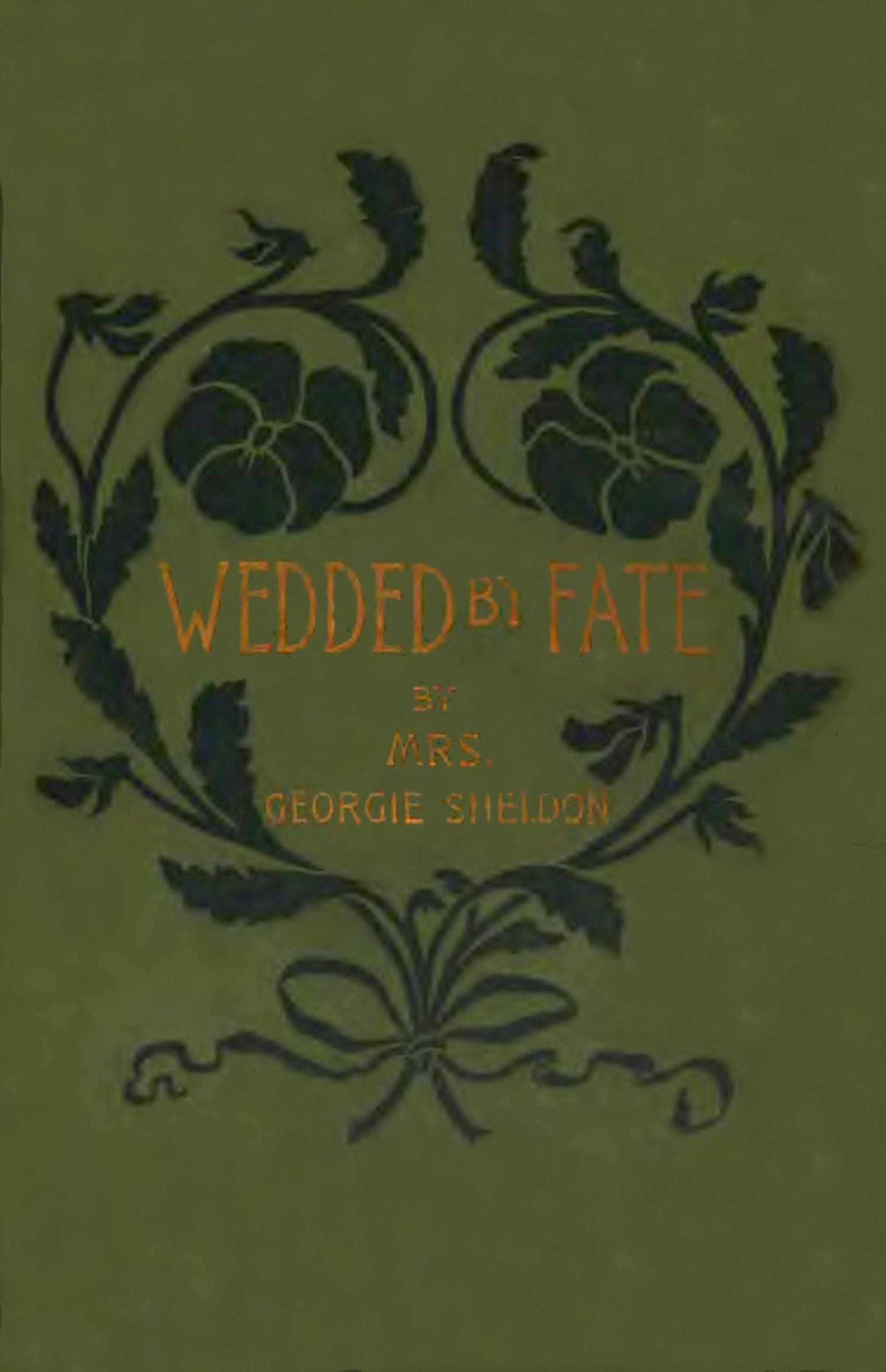 Wedded by Fate: Or, Sister Angela