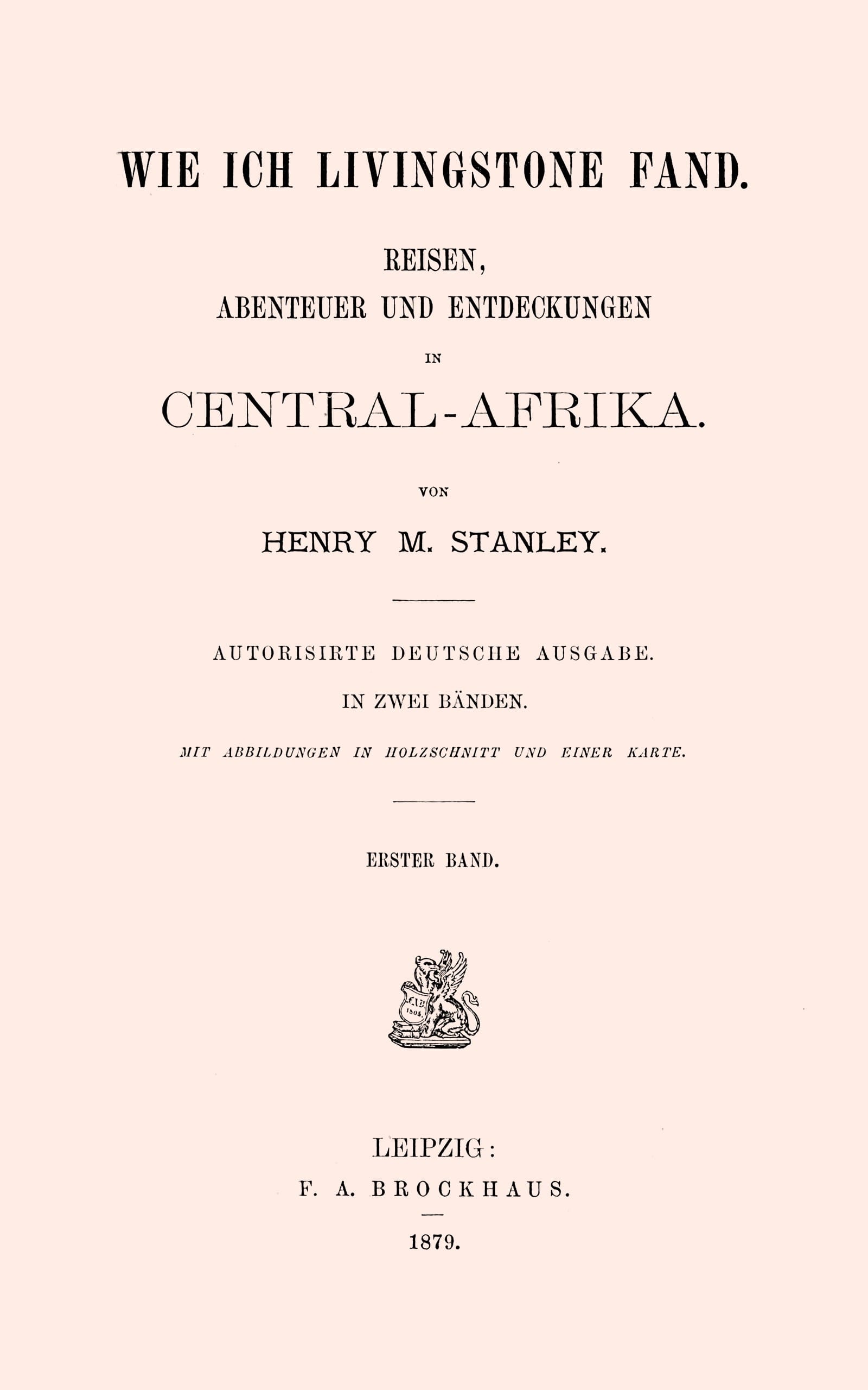 Wie Ich Livingstone Fand; Erster Band