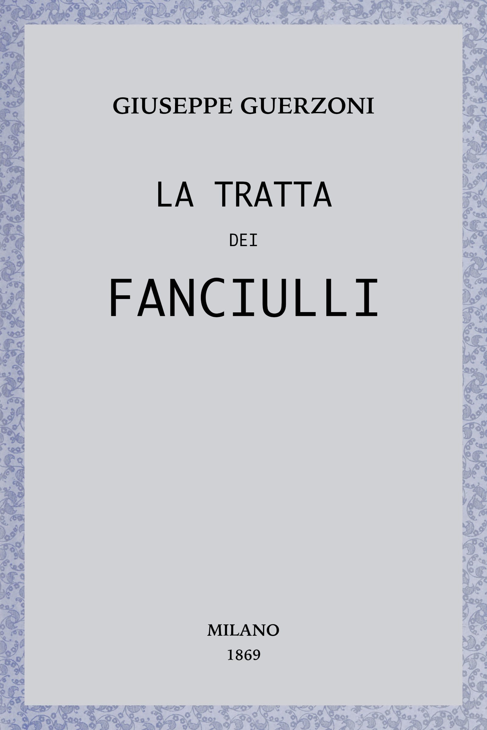 La Tratta Dei Fanciulli: Racconto Sociale