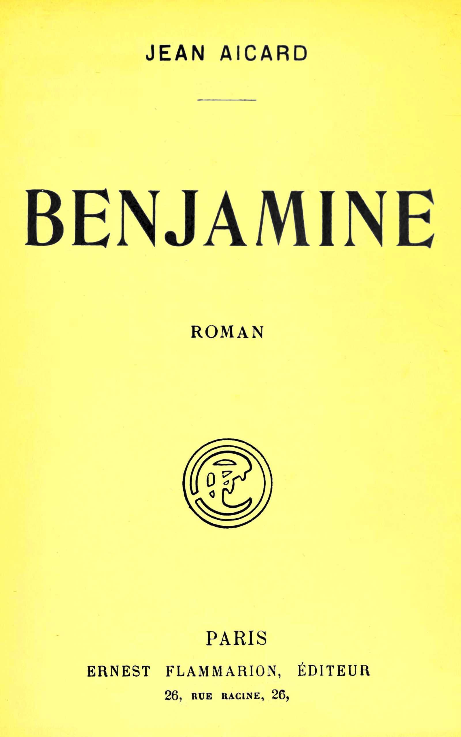 Benjamine: Roman