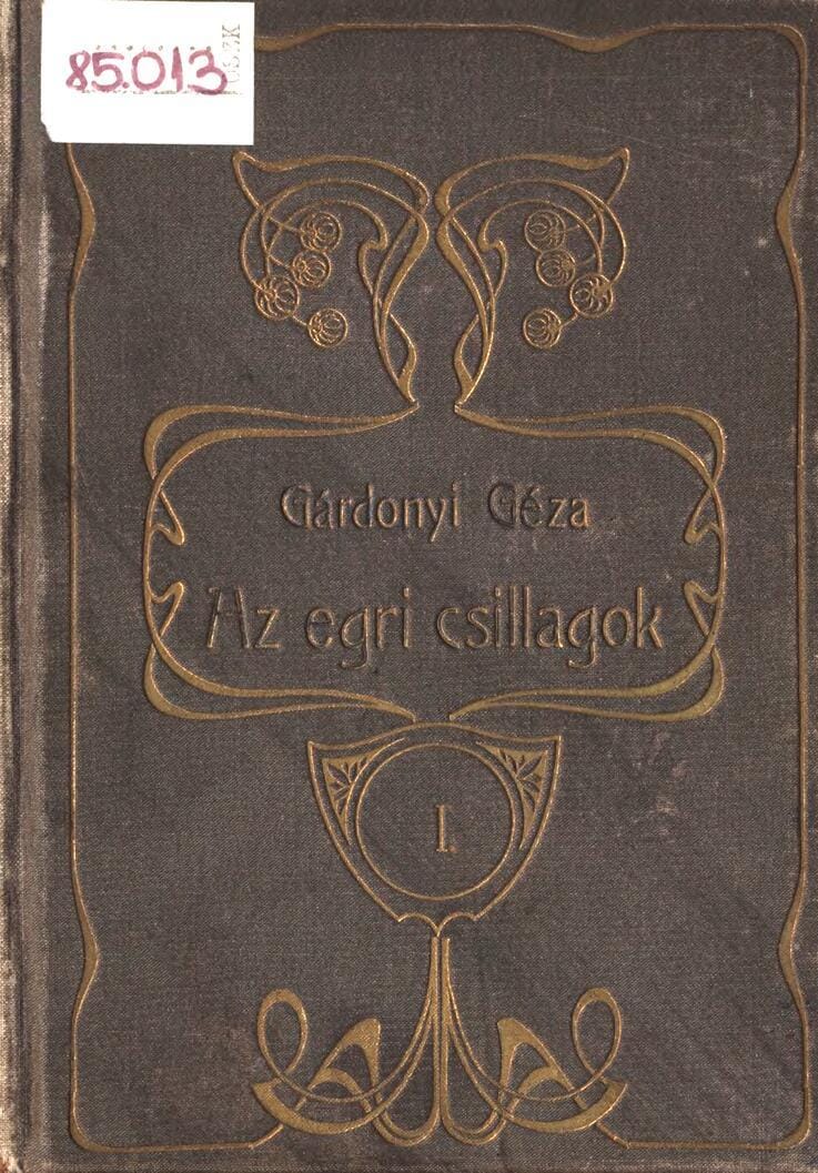 Az Egri Csillagok (i. Kötet): Bornemissza Gergely Élete