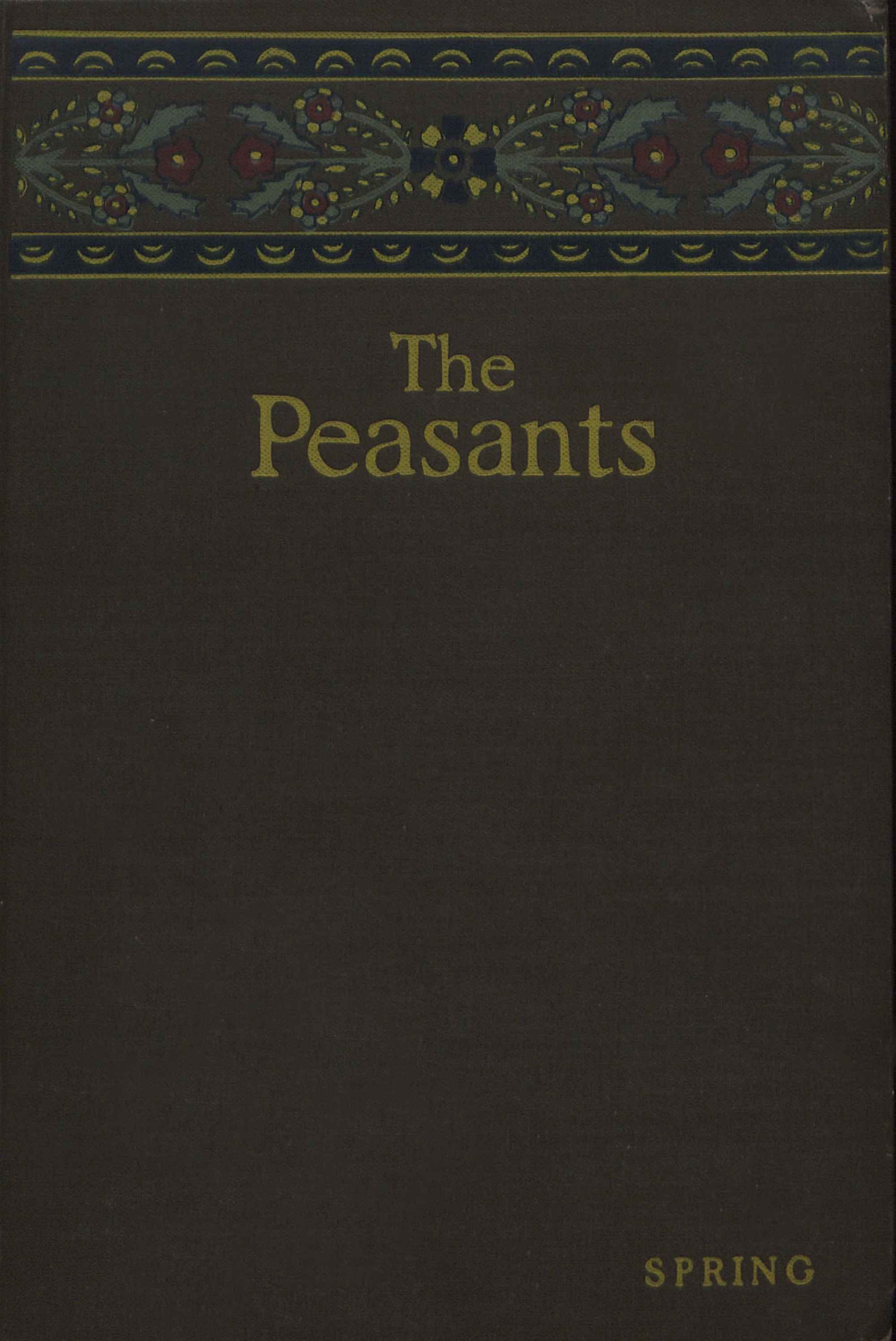 The Peasants, [Vol. 3]: Spring