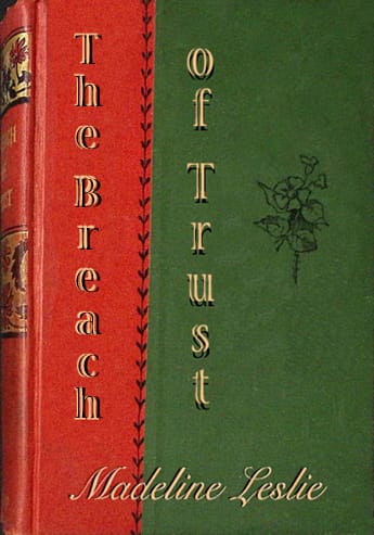 The Breach of Trust: Or, The Professor and Possessor of Piety