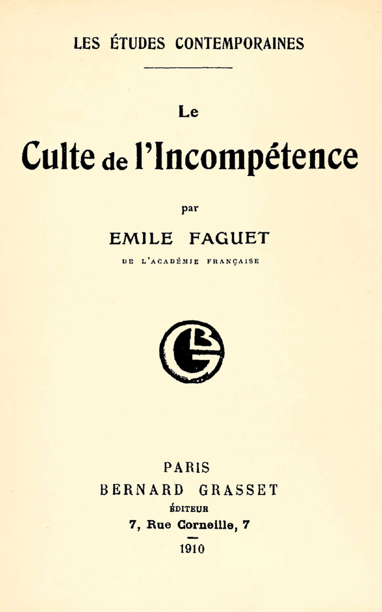 Le Culte De L'incompétence