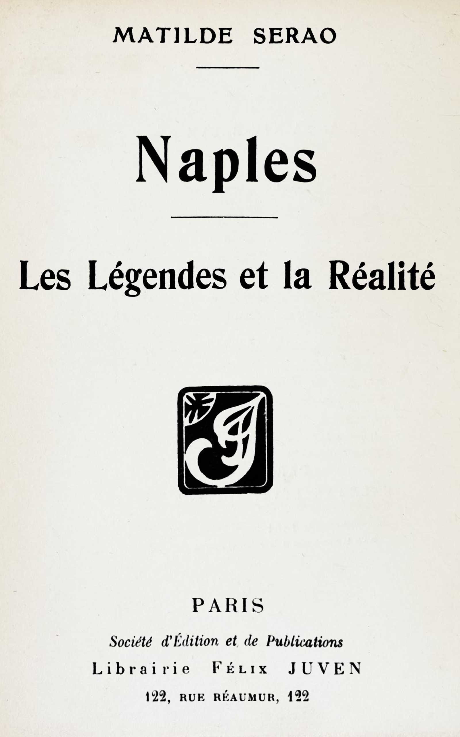 Naples: Les Légendes Et La Réalité