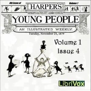 Harper's Young People, Vol. 01, Issue 04, Nov. 25, 1879
