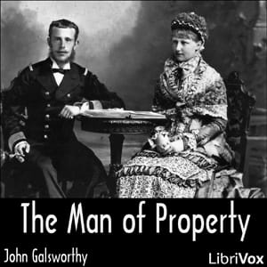 Man of Property (Forsyte Saga Vol. 1)