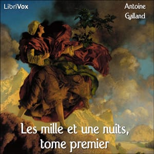 Mille et une nuits, tome 1