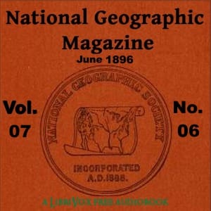 National Geographic Magazine Vol. 07 - 06. June 1896