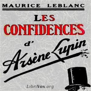 Confidences d'Arsène Lupin